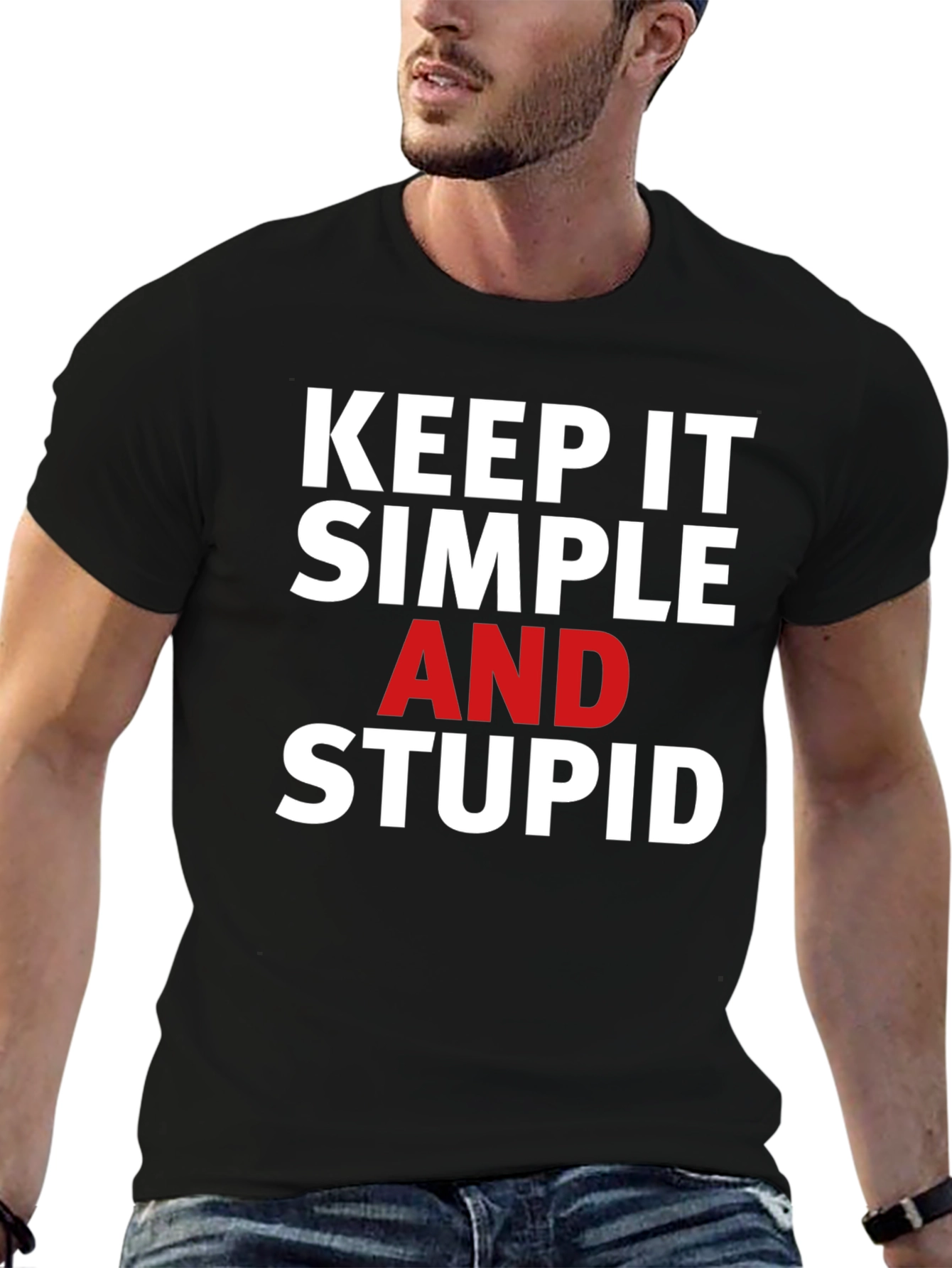 Keep it Simple Stupid T-Shirt - Bold Statement Tee