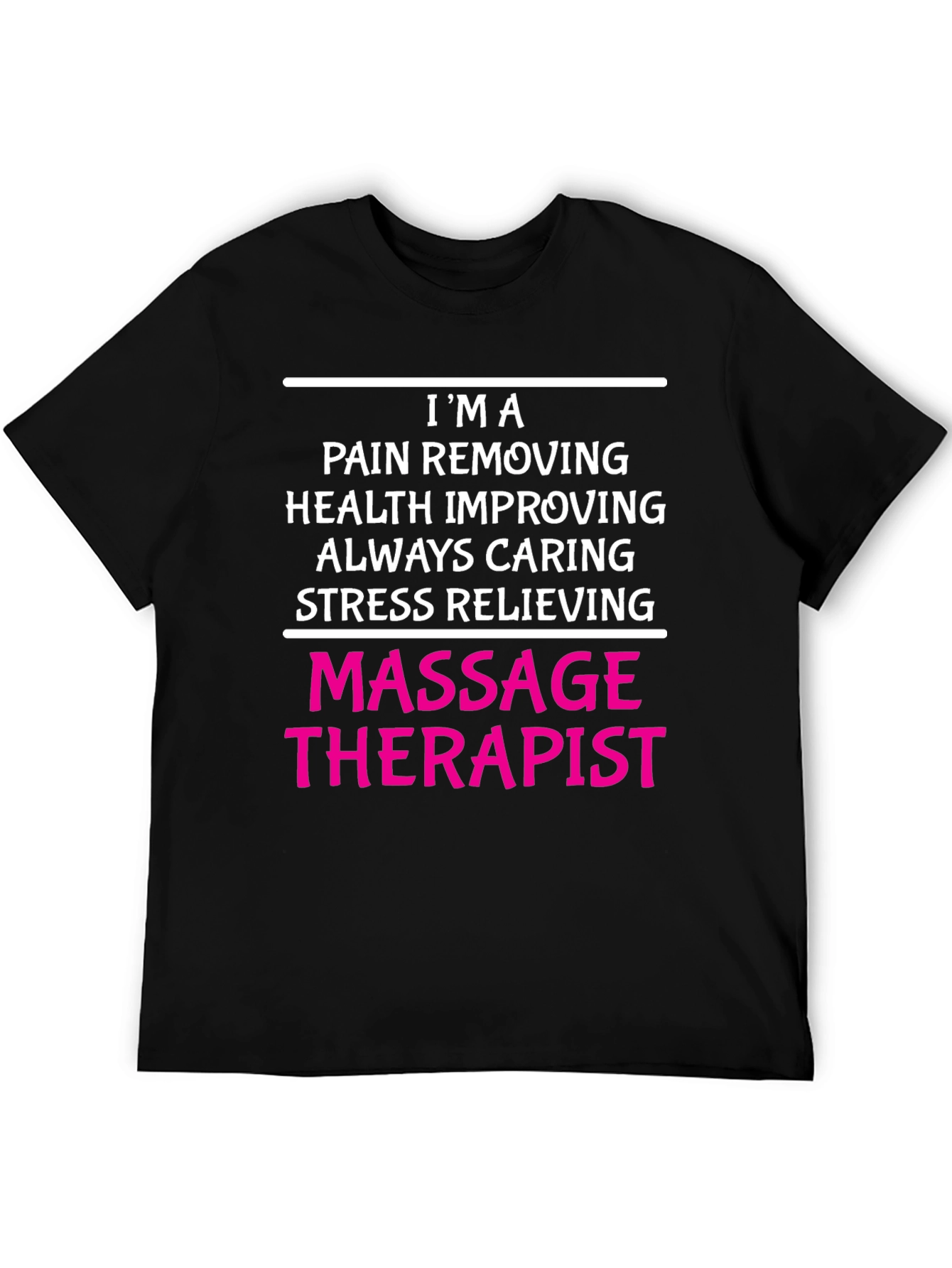 Massage Therapist T-Shirt - Pain Relief Health Caring