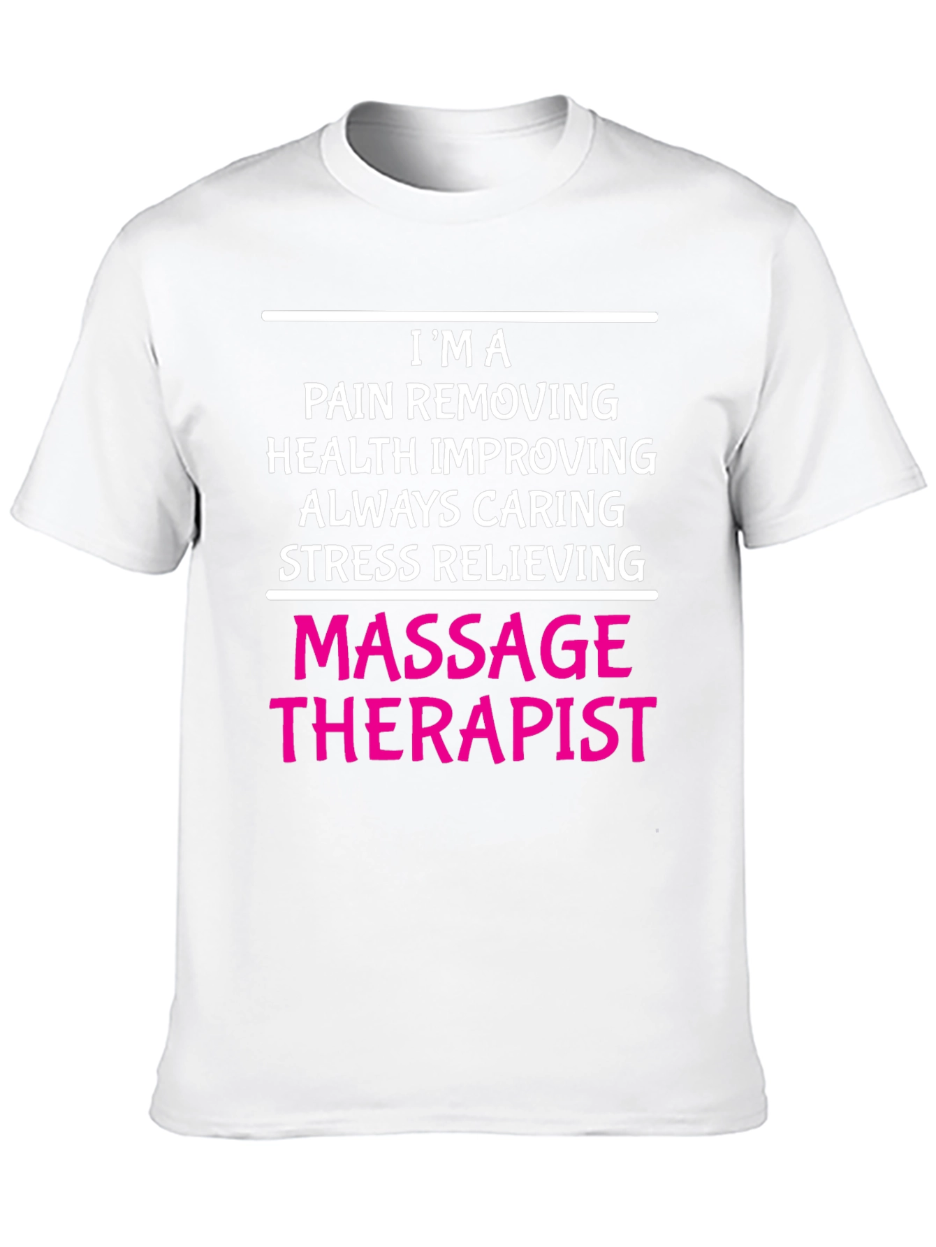 Massage Therapist T-Shirt - Pain Relief Health Caring