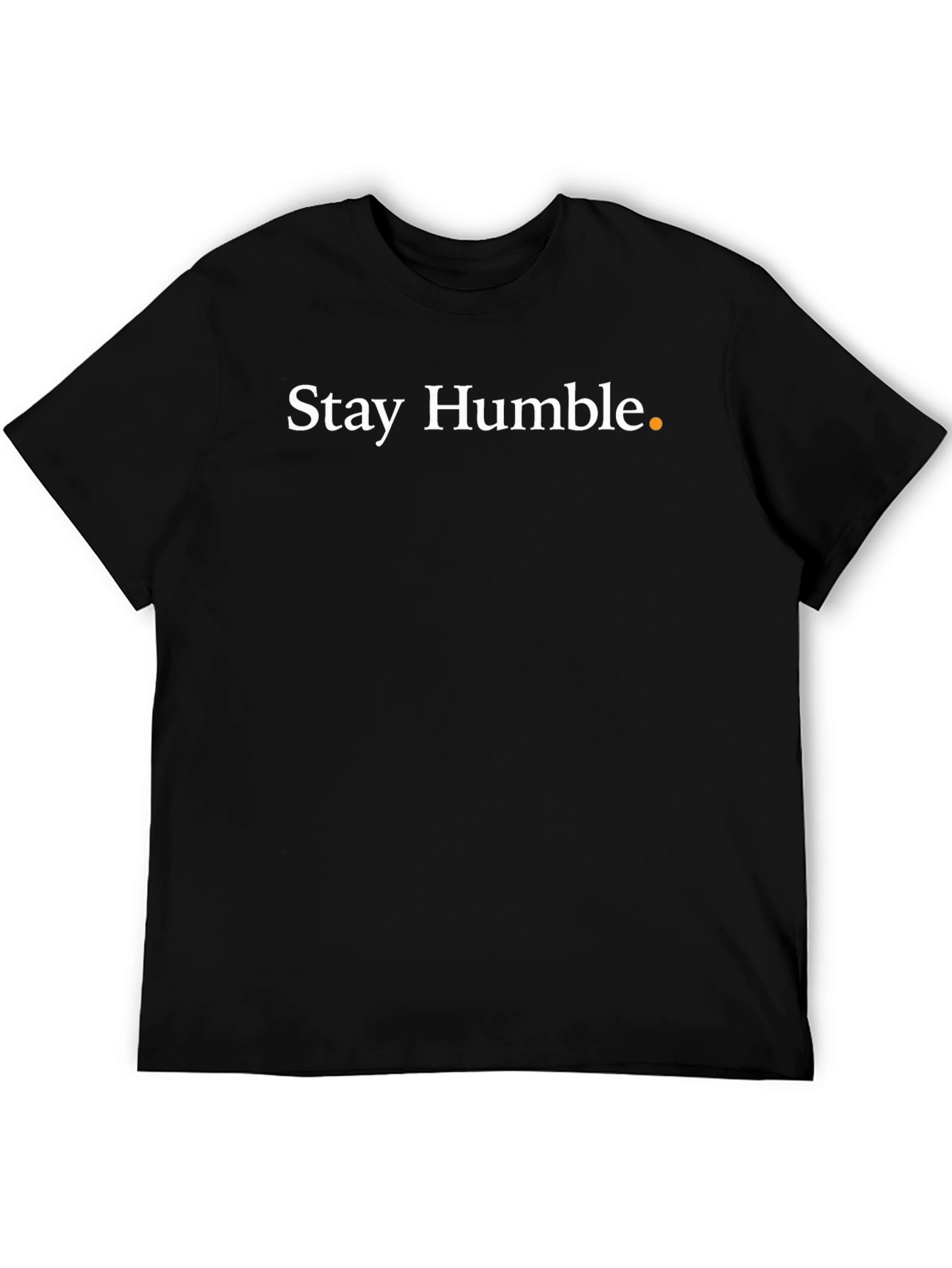Stay Humble Black T-Shirt