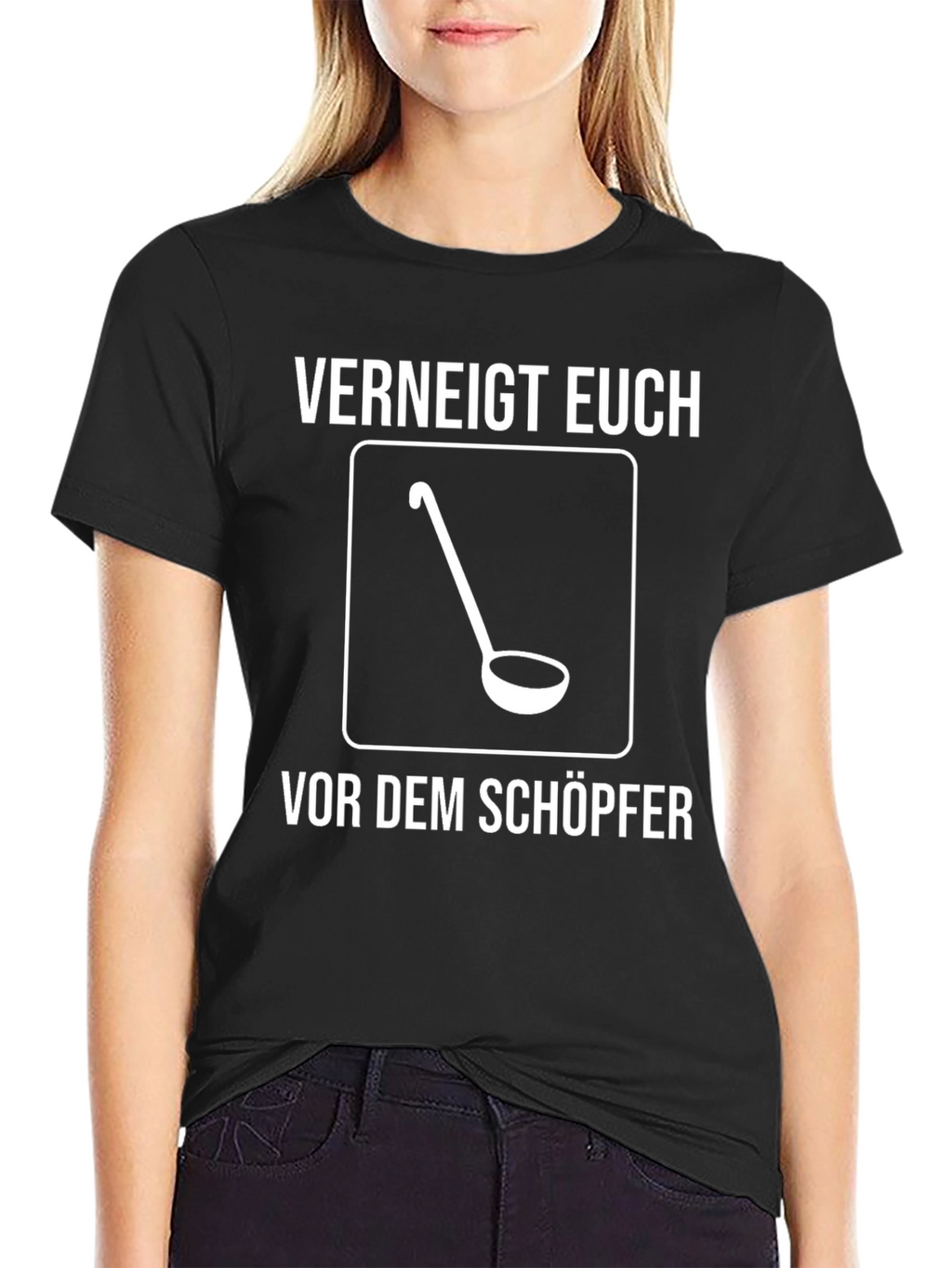 Verneigt Euch T-Shirt - Ladle Design