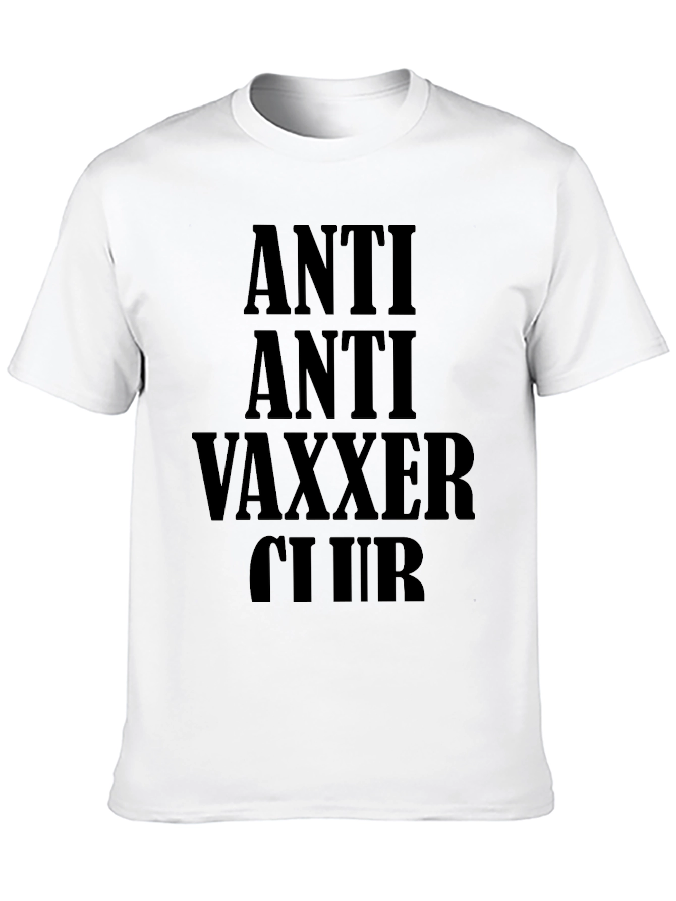 Anti Anti Vaxxer Club T-Shirt