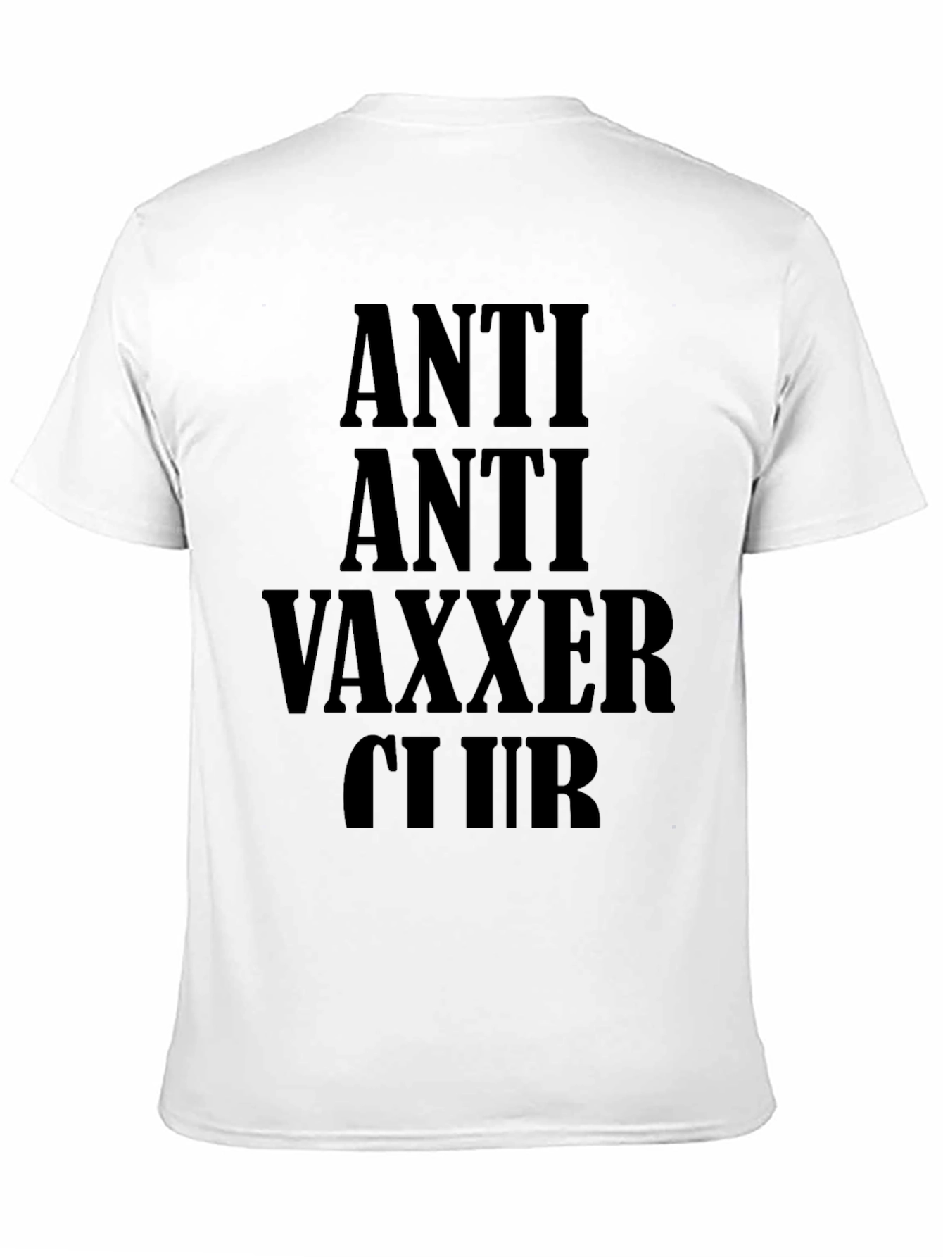 Anti Anti Vaxxer Club T-Shirt