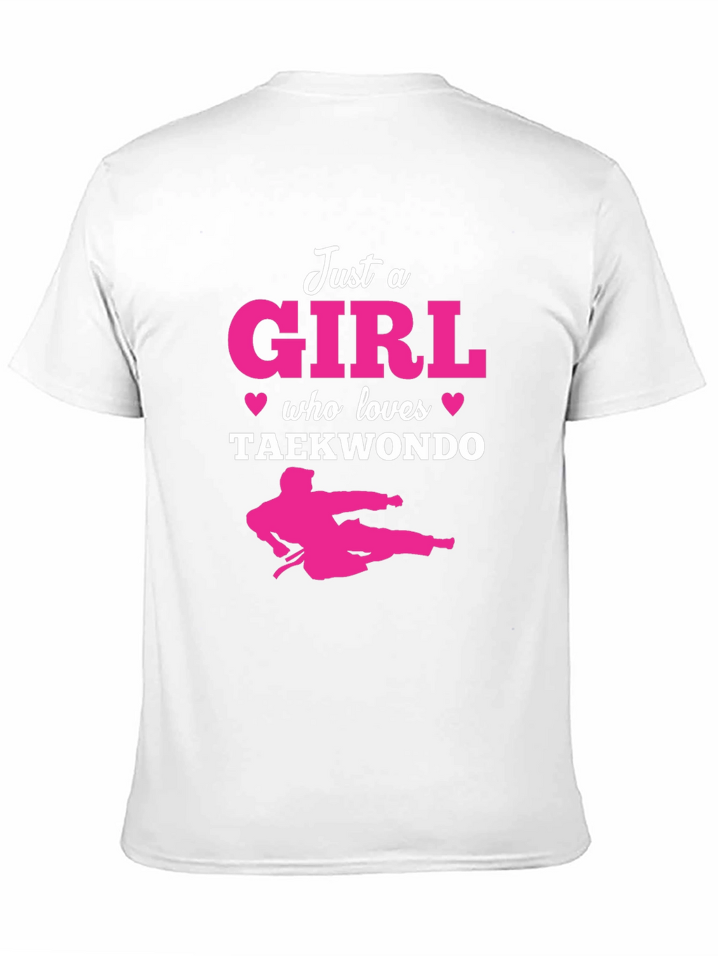 Just a Girl Who Loves Taekwondo T-Shirt