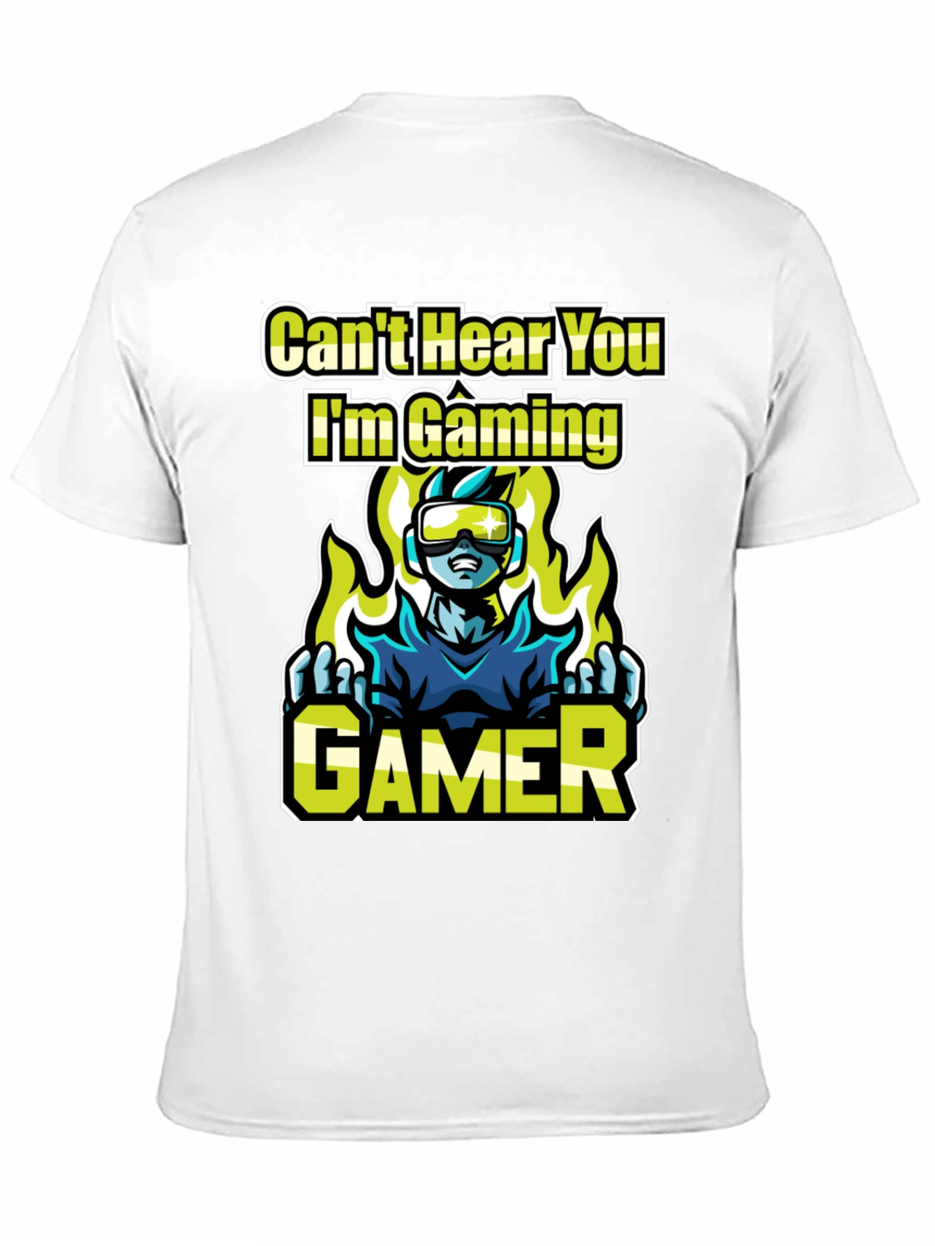 Cant Hear You Im Gaming! Graphic Tee