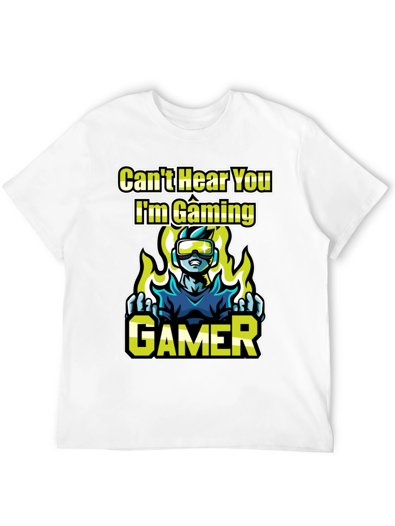 Cant Hear You Im Gaming! Graphic Tee