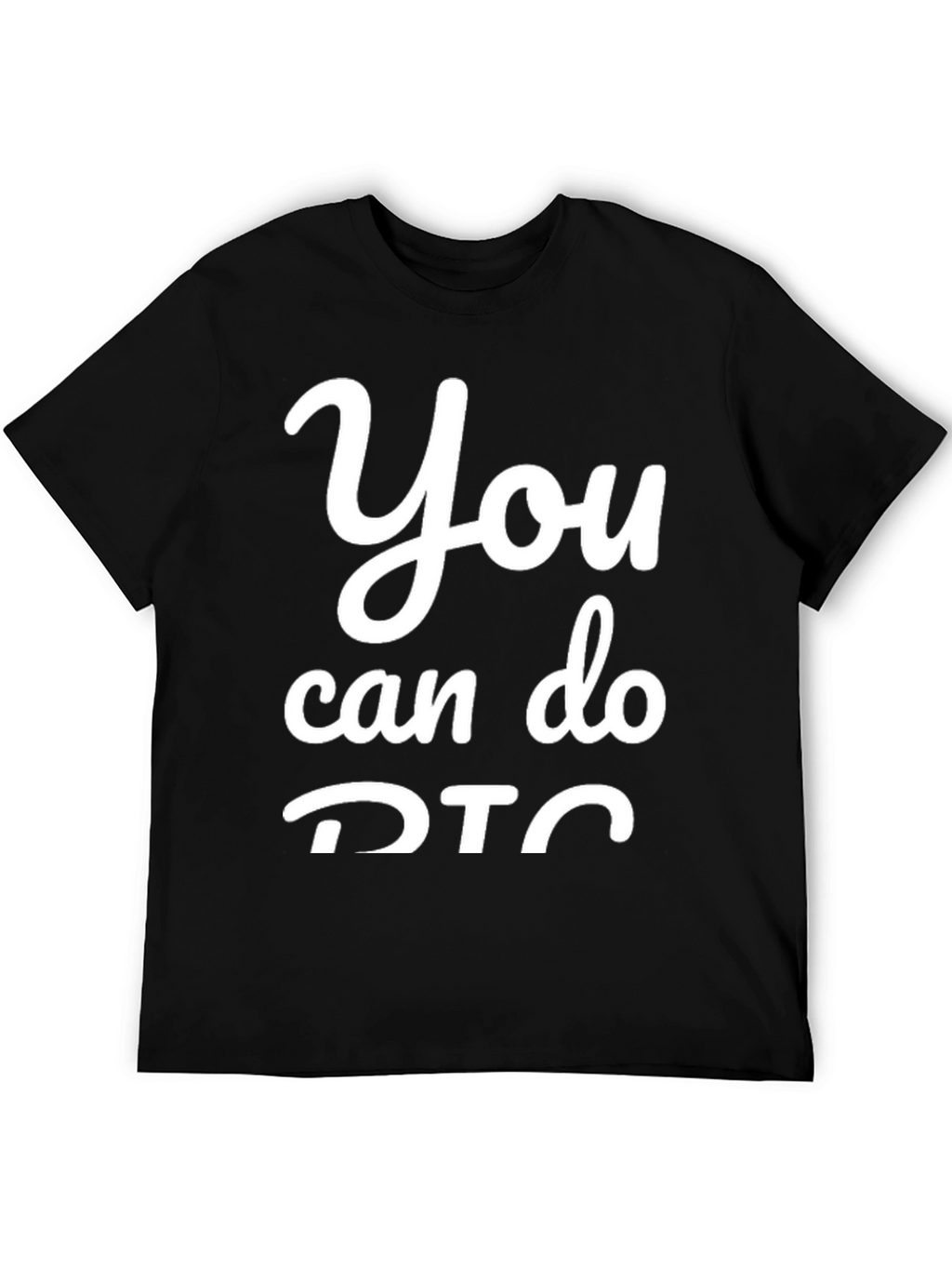Motivational You Can Do DTC Graphic Tee