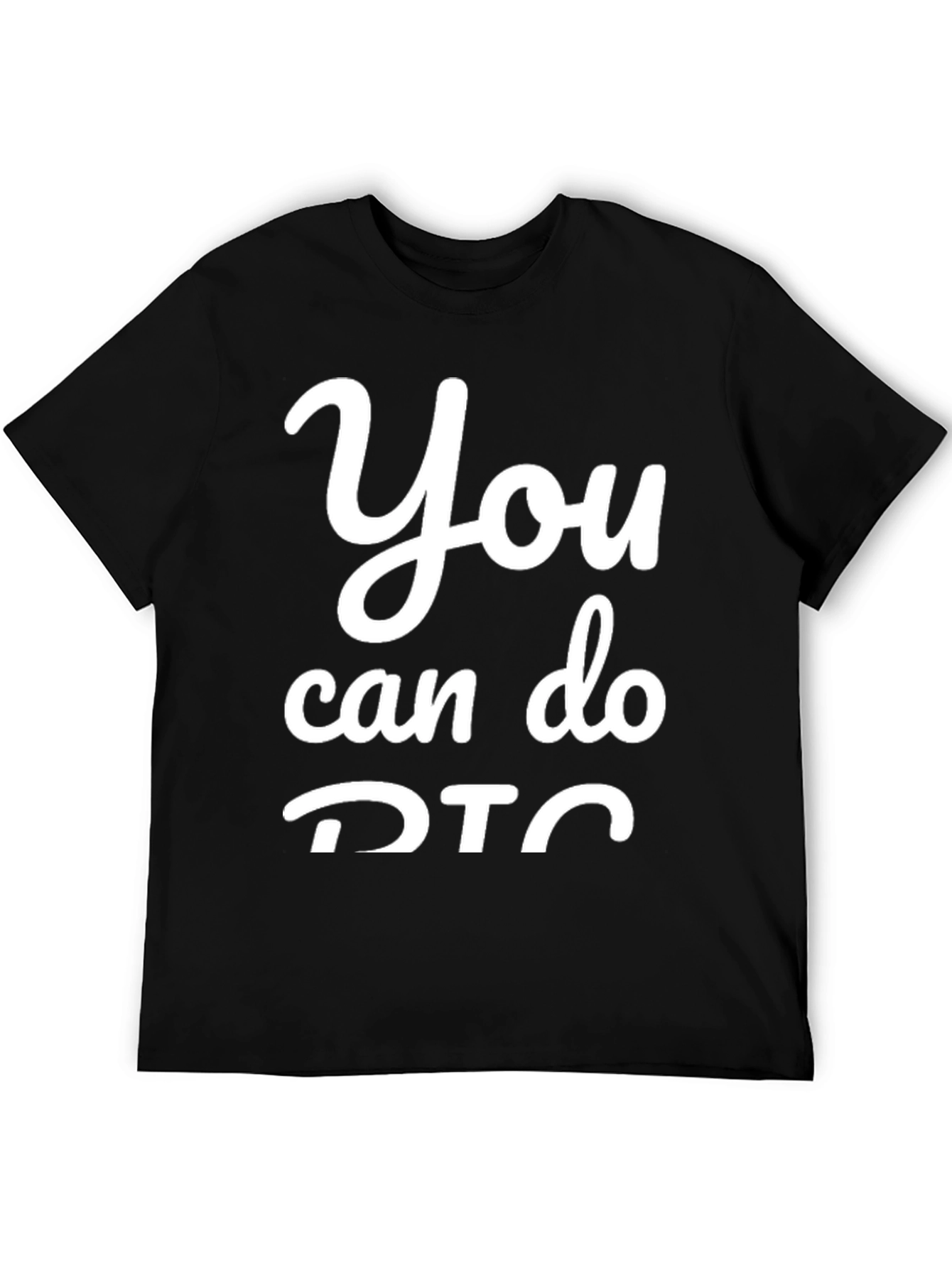 Motivational You Can Do DTC Graphic Tee