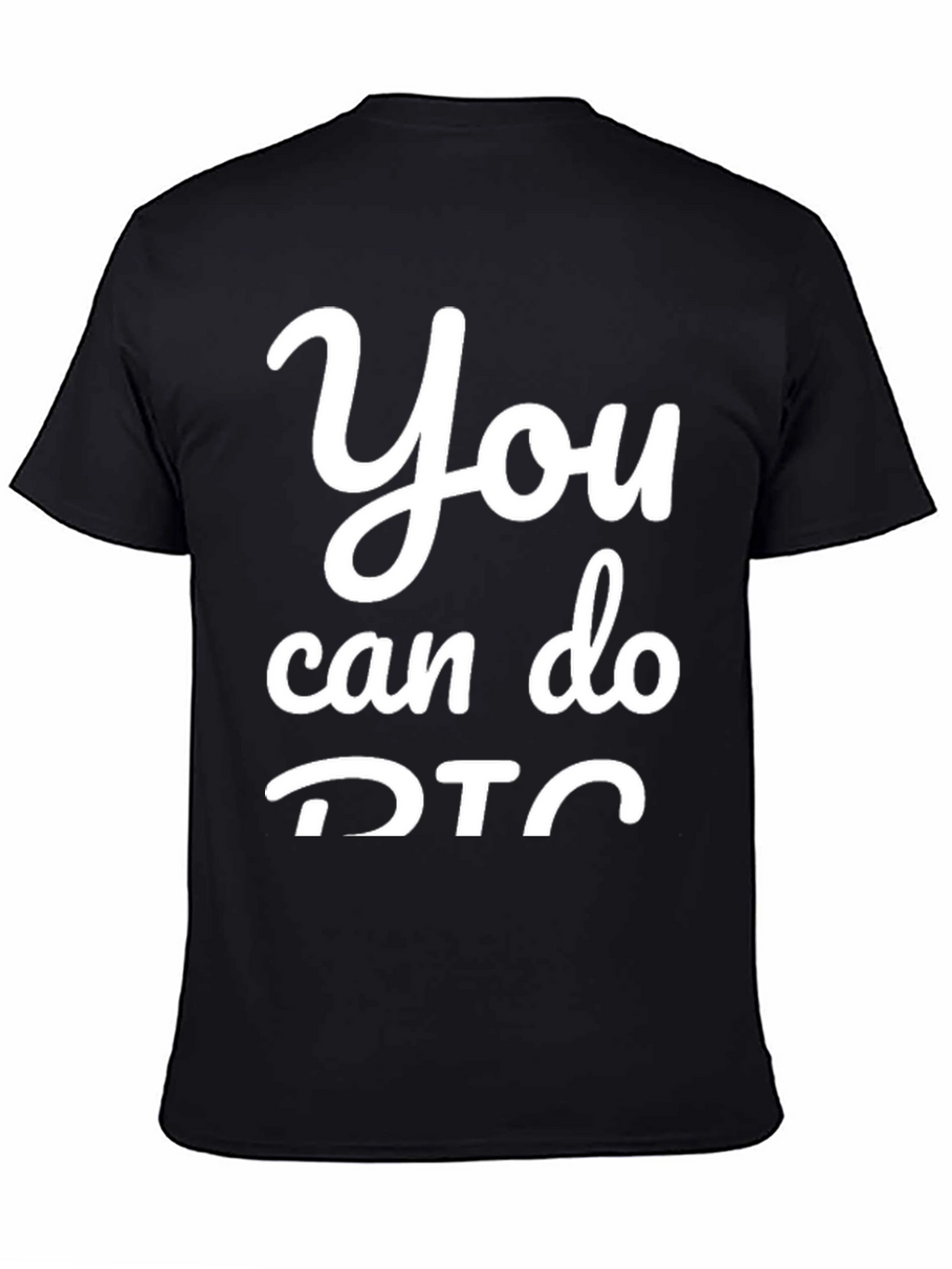 Motivational You Can Do DTC Graphic Tee