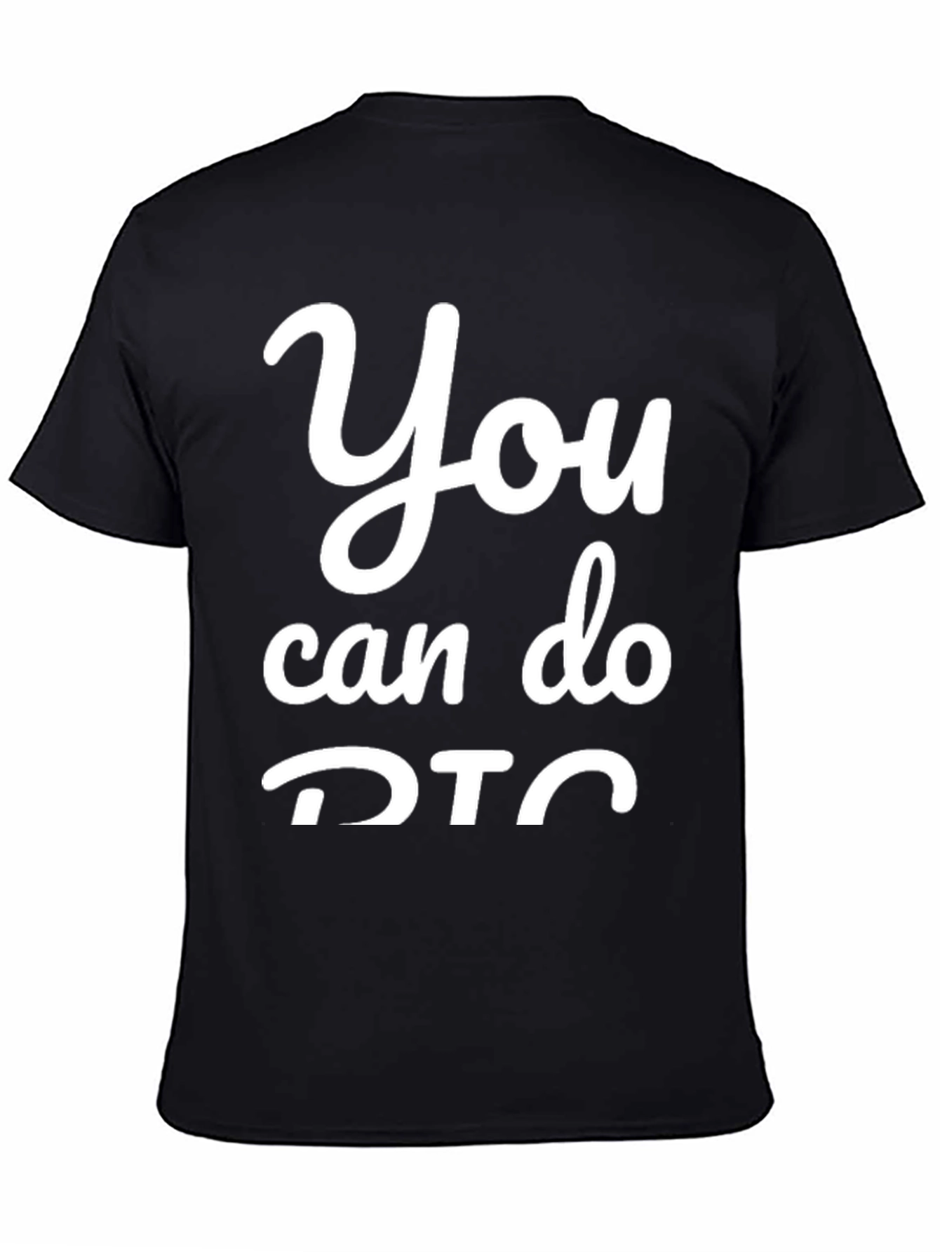 Motivational You Can Do DTC Graphic Tee