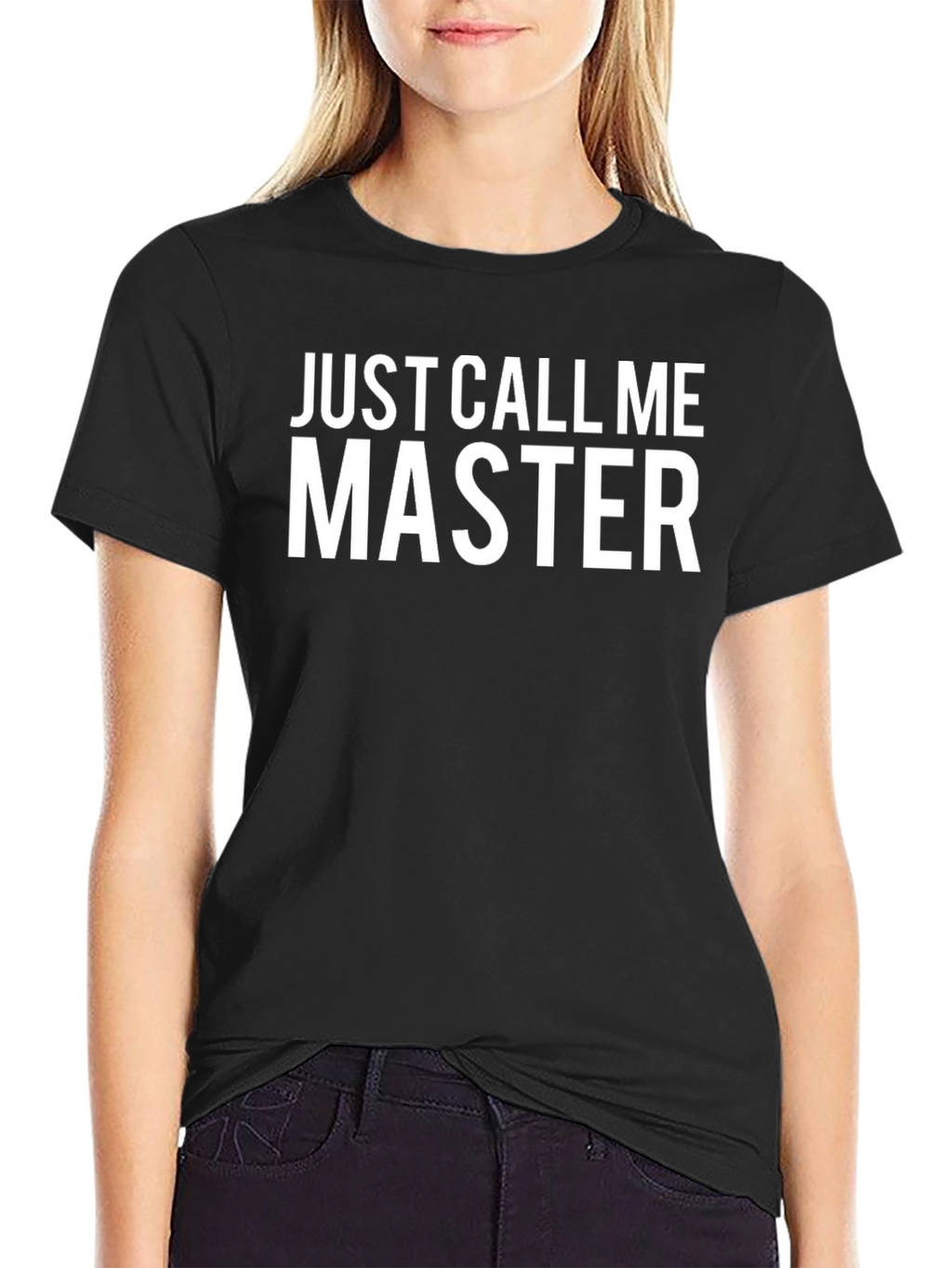 Just Call Me Master T-Shirt