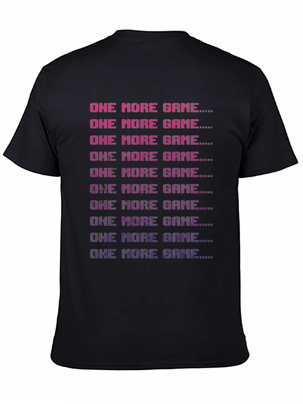 One More Game T-Shirt - Gamer Style