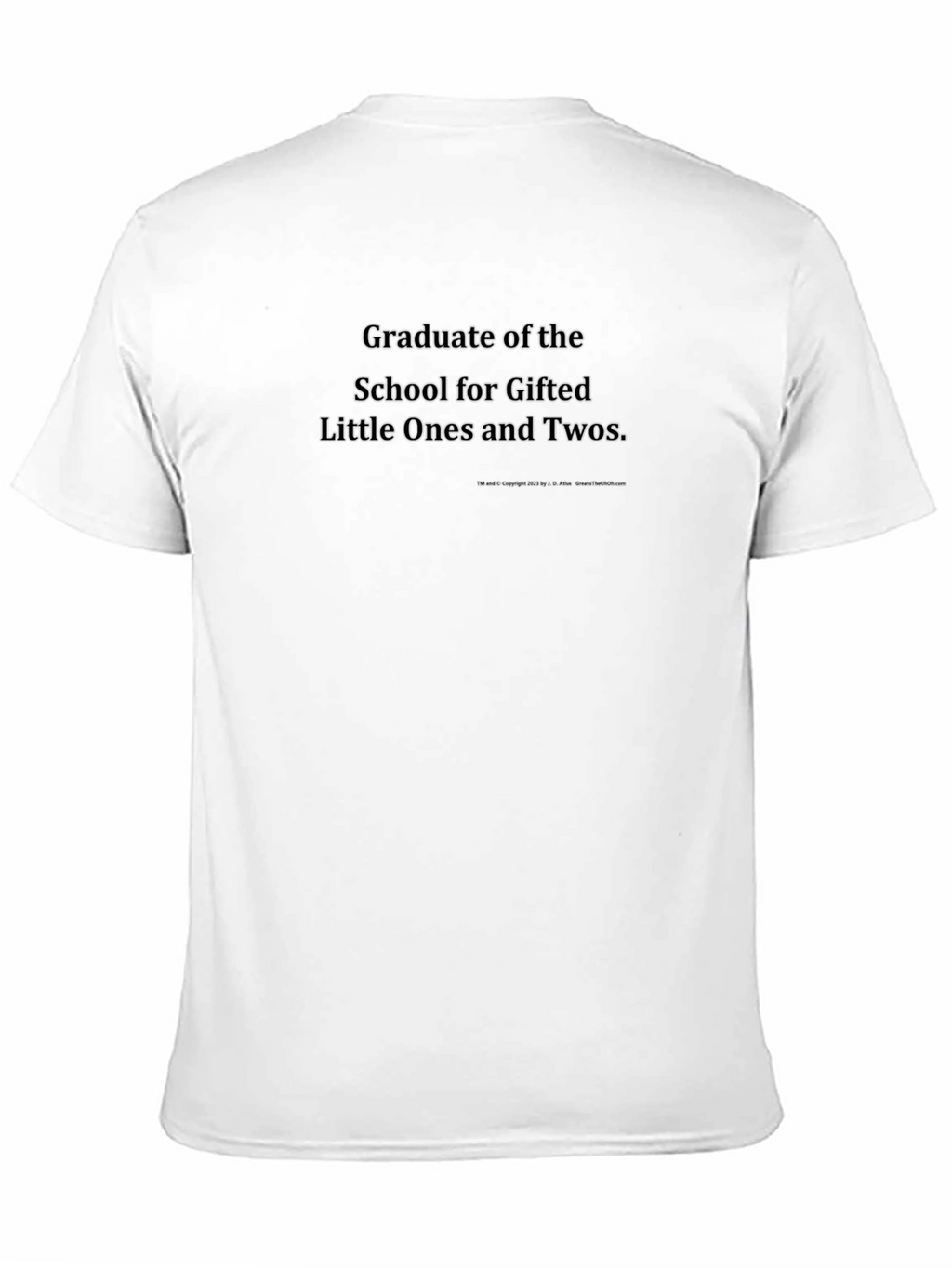 Gifted Little Ones Graduate T-Shirt