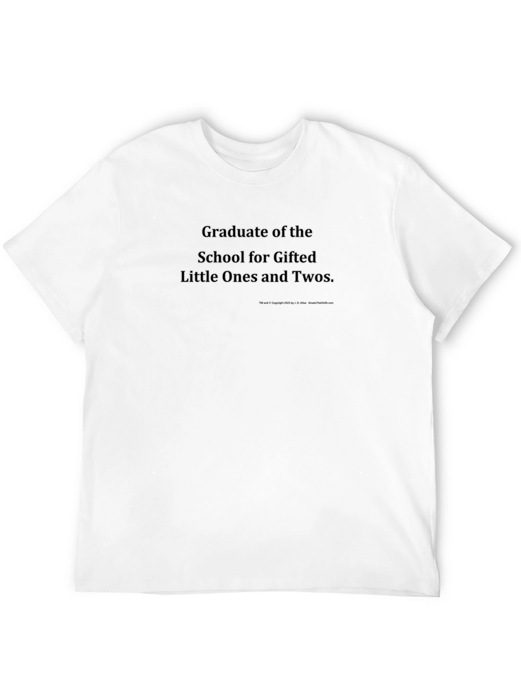 Gifted Little Ones Graduate T-Shirt