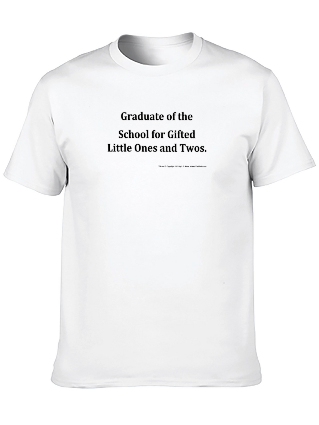 Gifted Little Ones Graduate T-Shirt