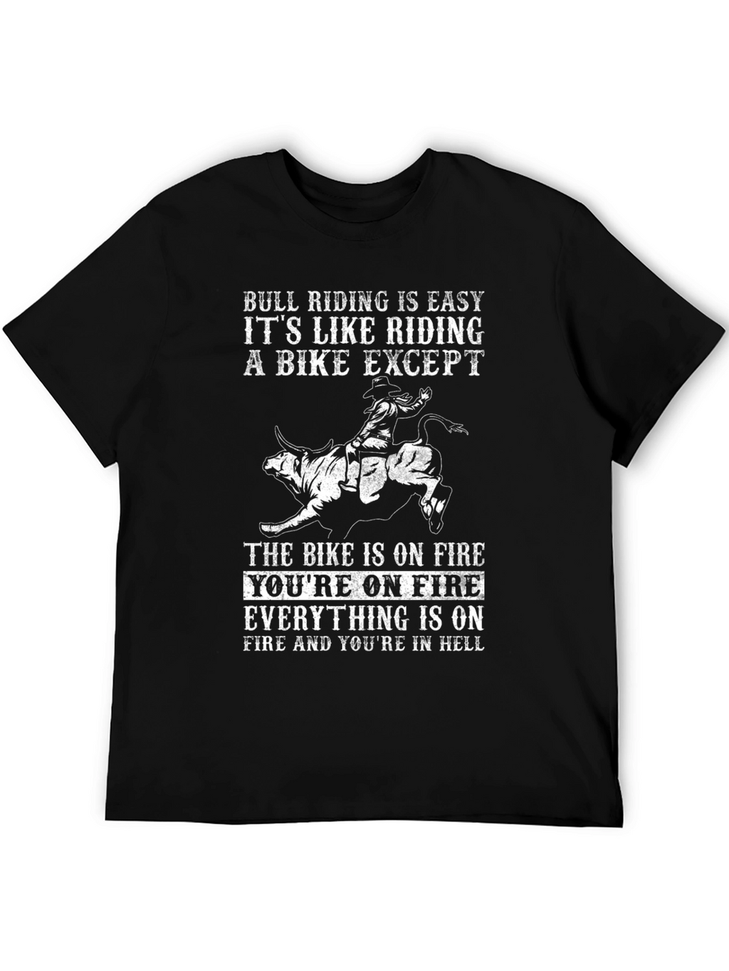 Bull Riding T-Shirt - Cowboy Rodeo Funny Tee