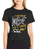 I Like Big Books T-Shirt