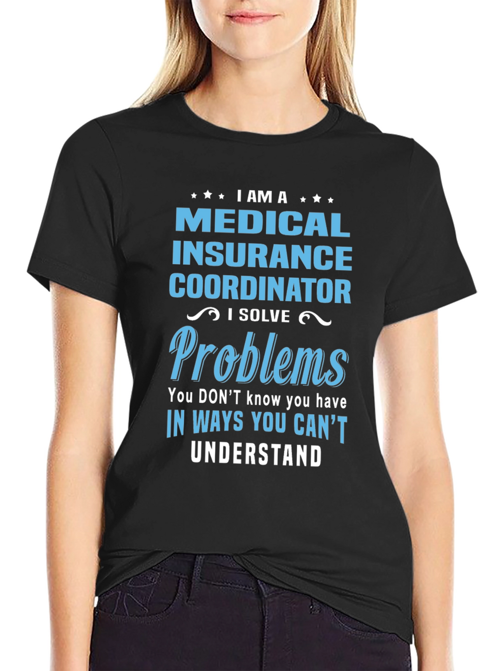 Medical Insurance Coordinator T-Shirt