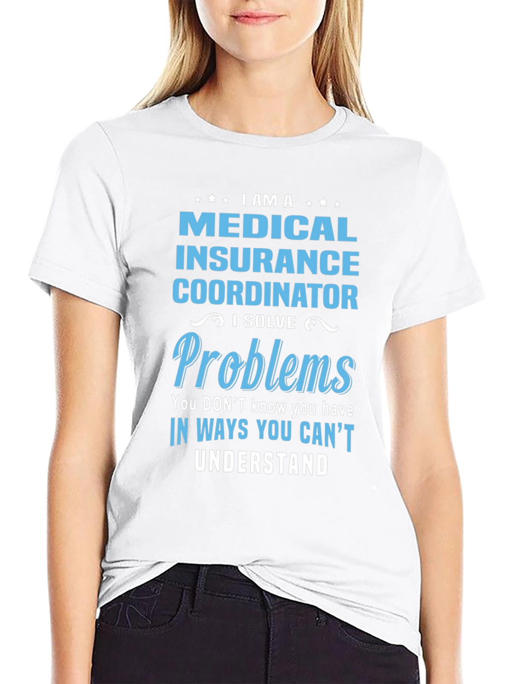 Medical Insurance Coordinator T-Shirt