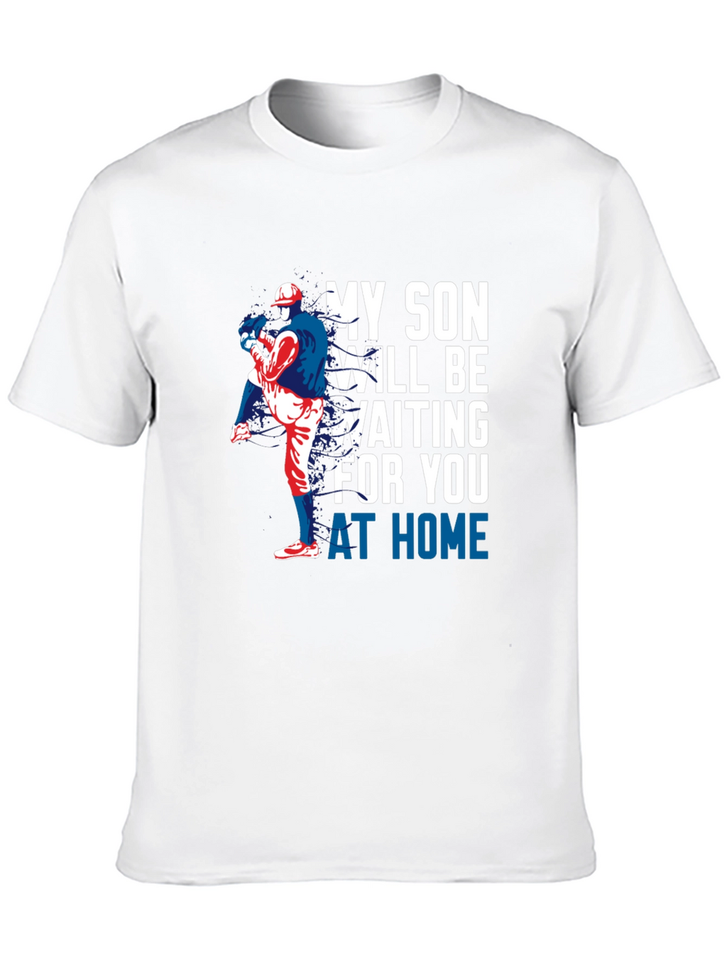 My Son Will Be Waiting Baseball T-Shirt