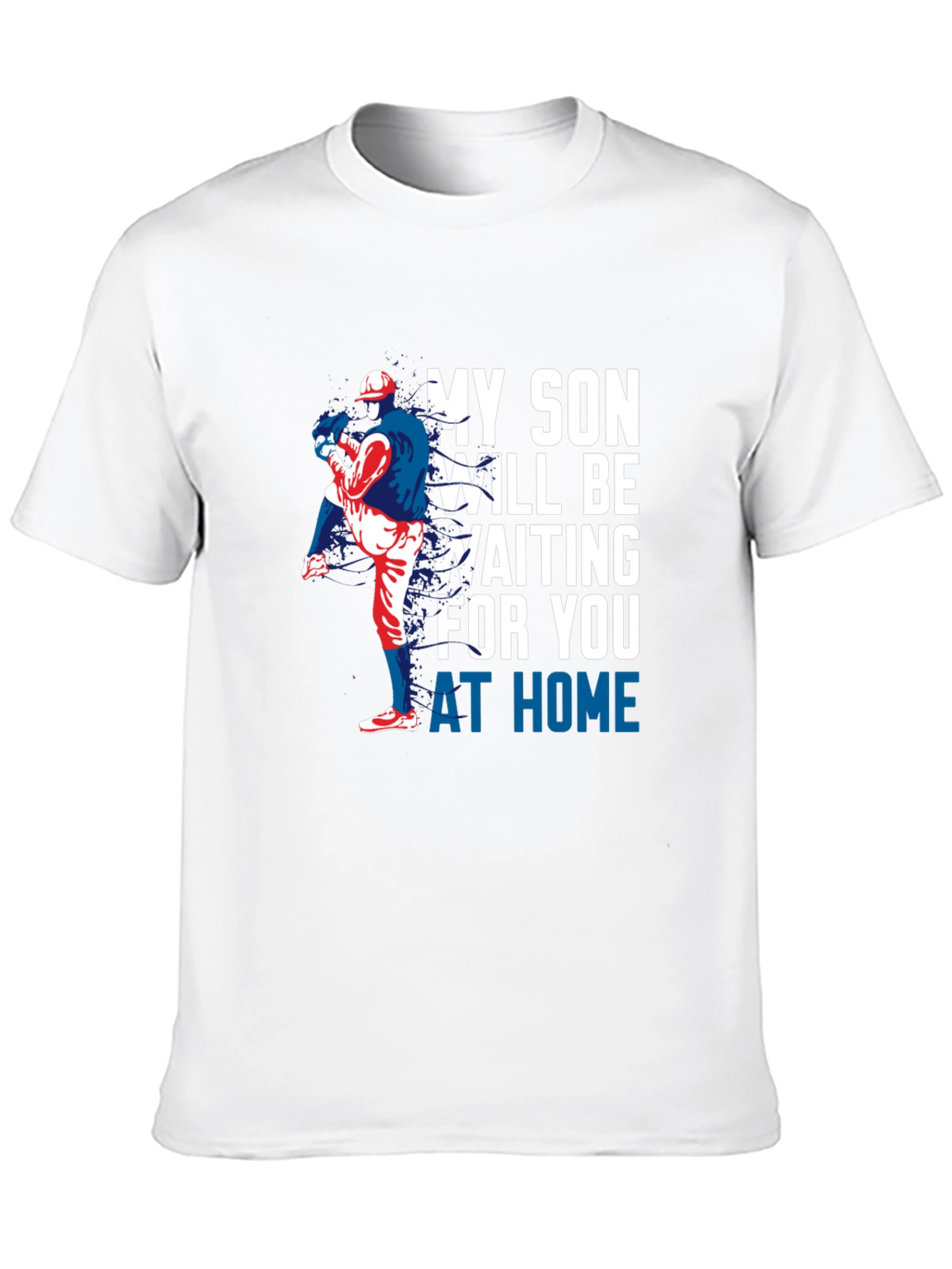My Son Will Be Waiting Baseball T-Shirt