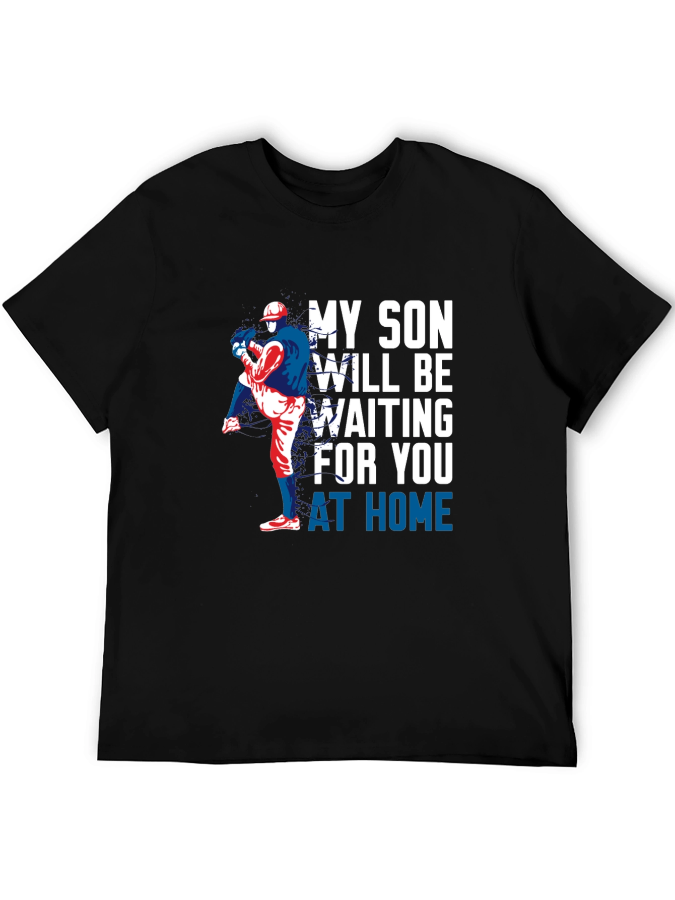 My Son Will Be Waiting Baseball T-Shirt