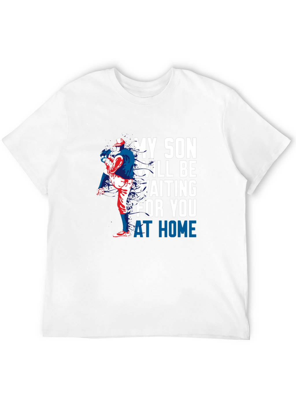 My Son Will Be Waiting Baseball T-Shirt