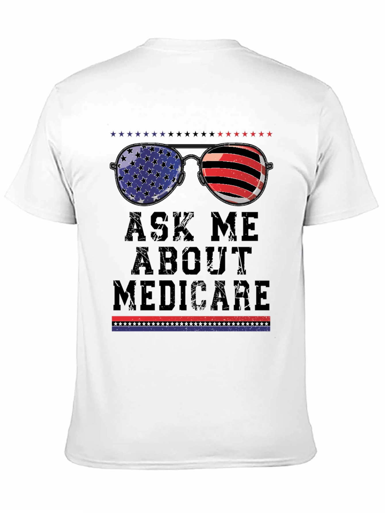 Ask Me About Medicare T-Shirt Patriotic Sunglasses