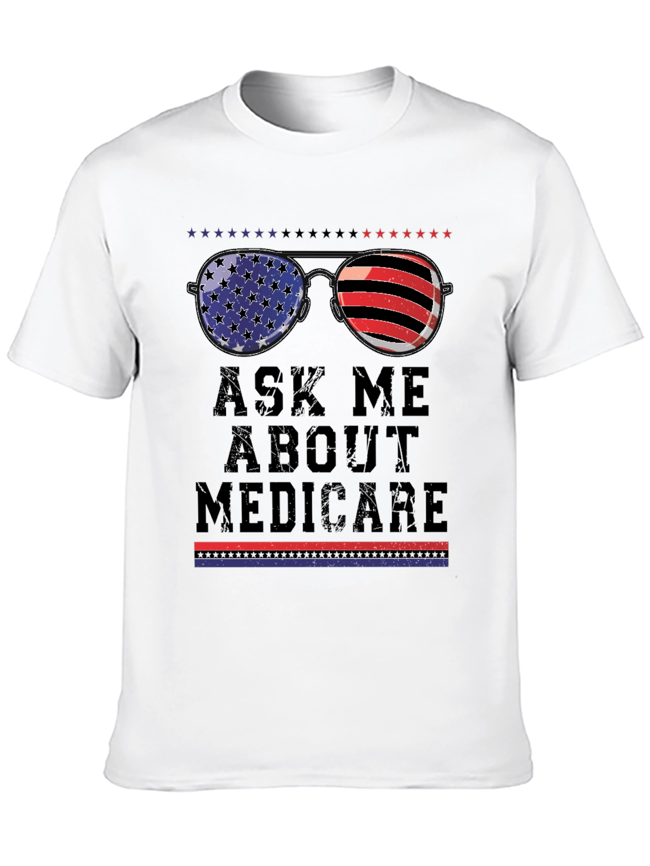 Ask Me About Medicare T-Shirt Patriotic Sunglasses