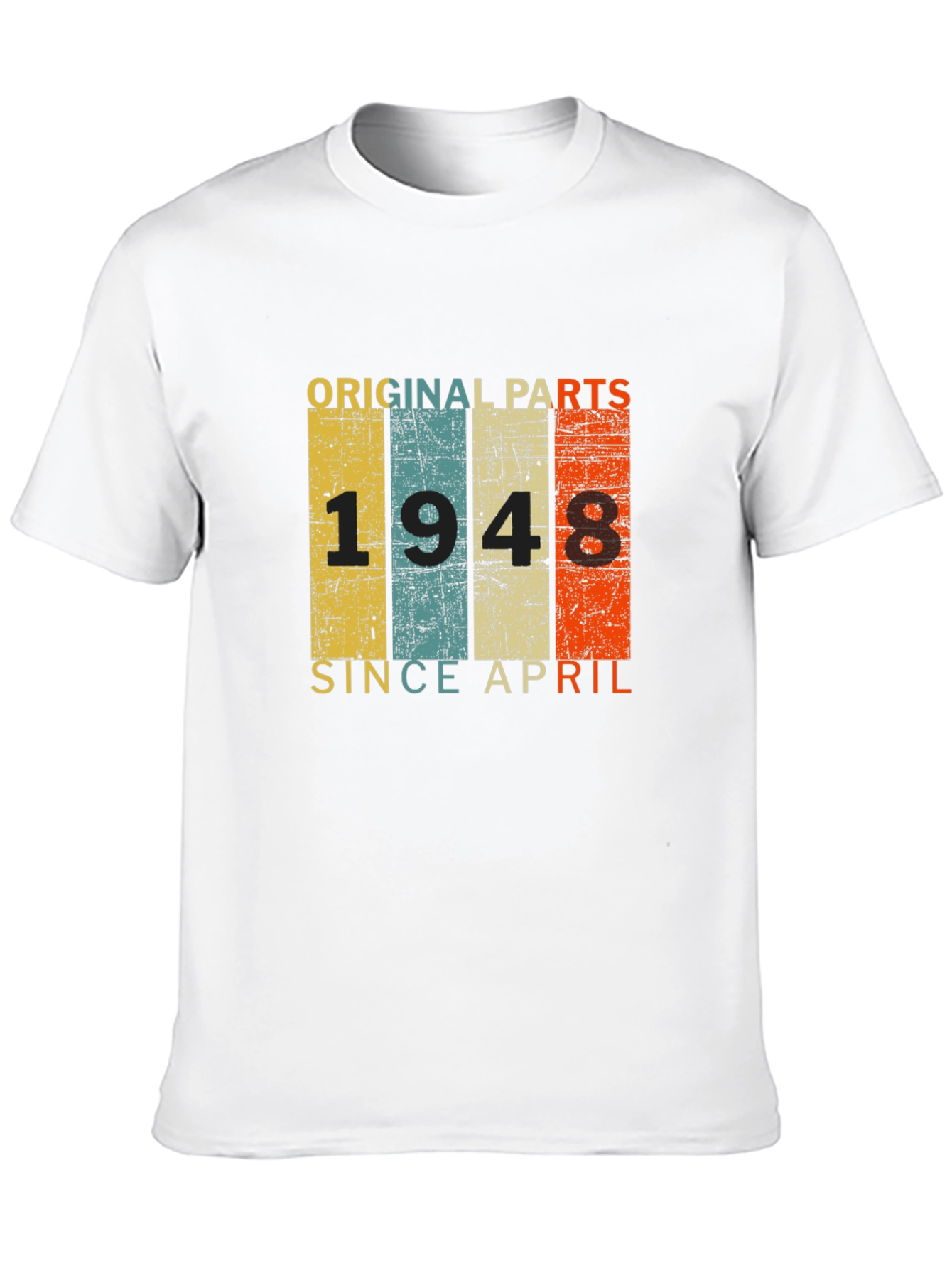 Original Parts 1948 Since April T-Shirt