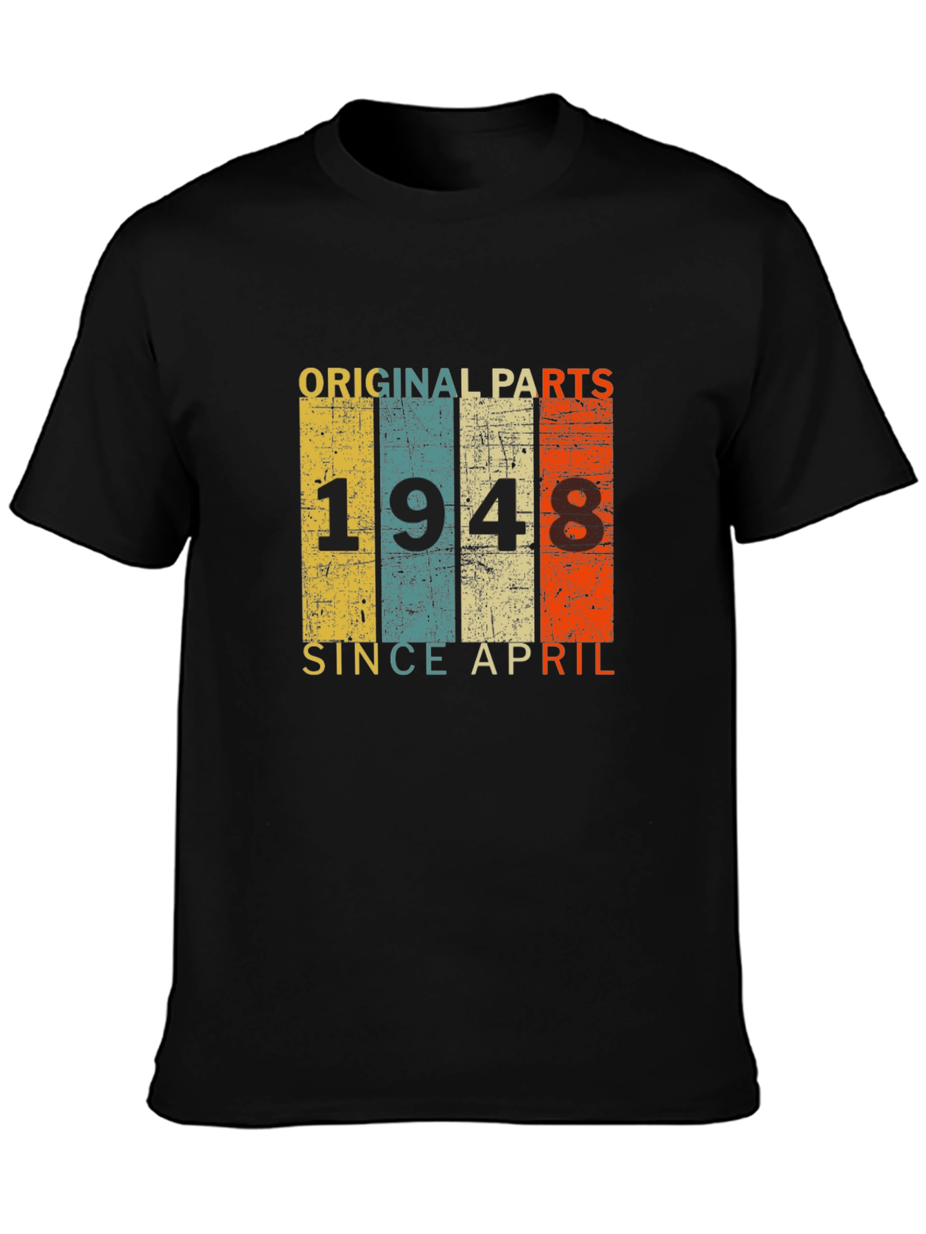 Original Parts 1948 Since April T-Shirt