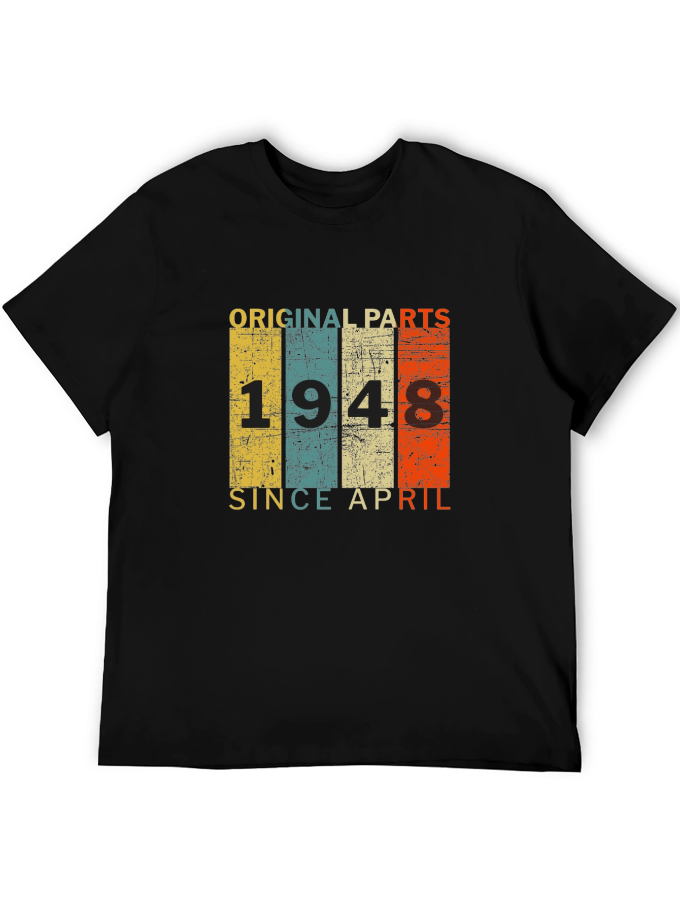 Original Parts 1948 Since April T-Shirt