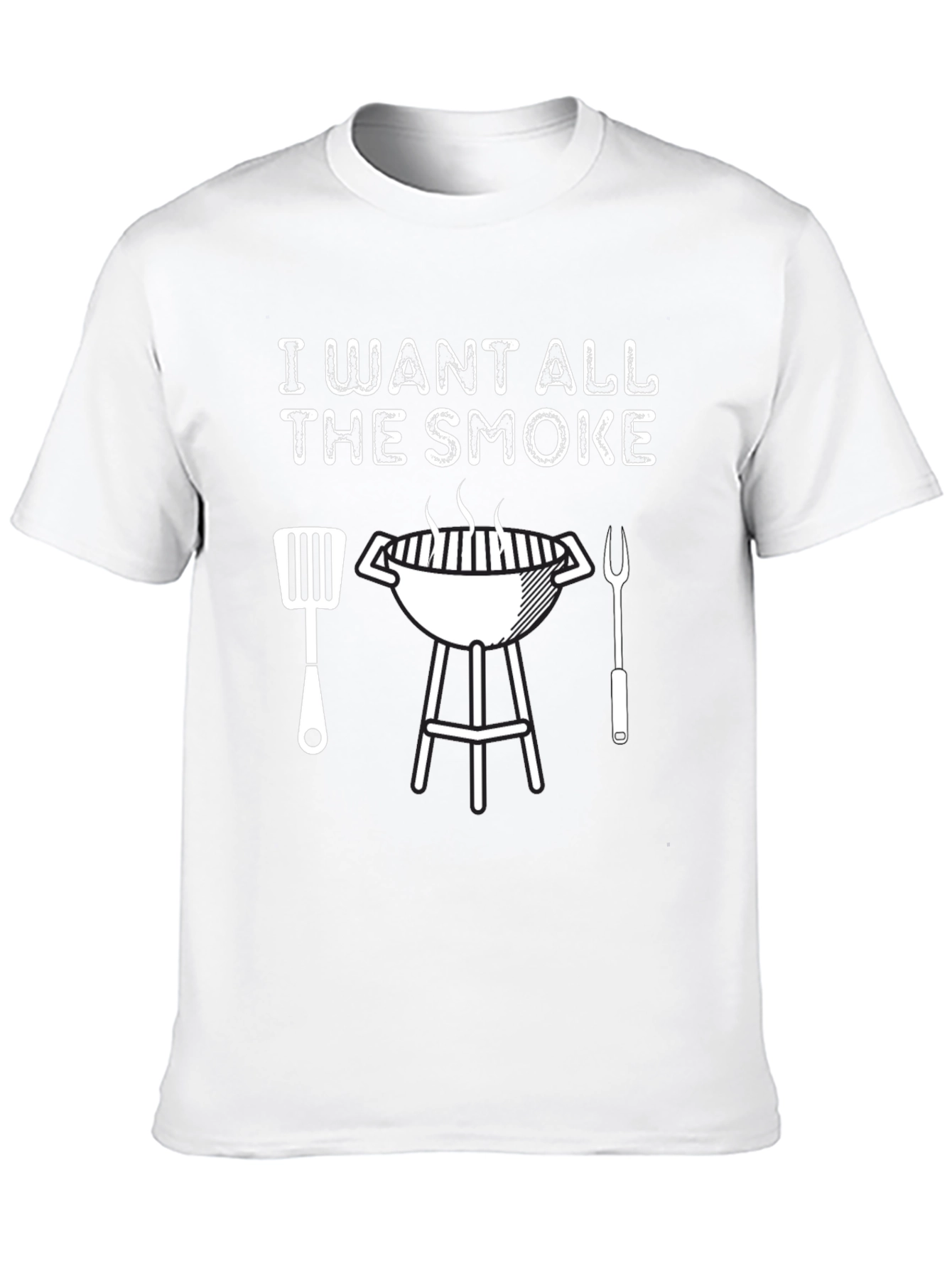 I Want All The Smoke BBQ Grill T-Shirt