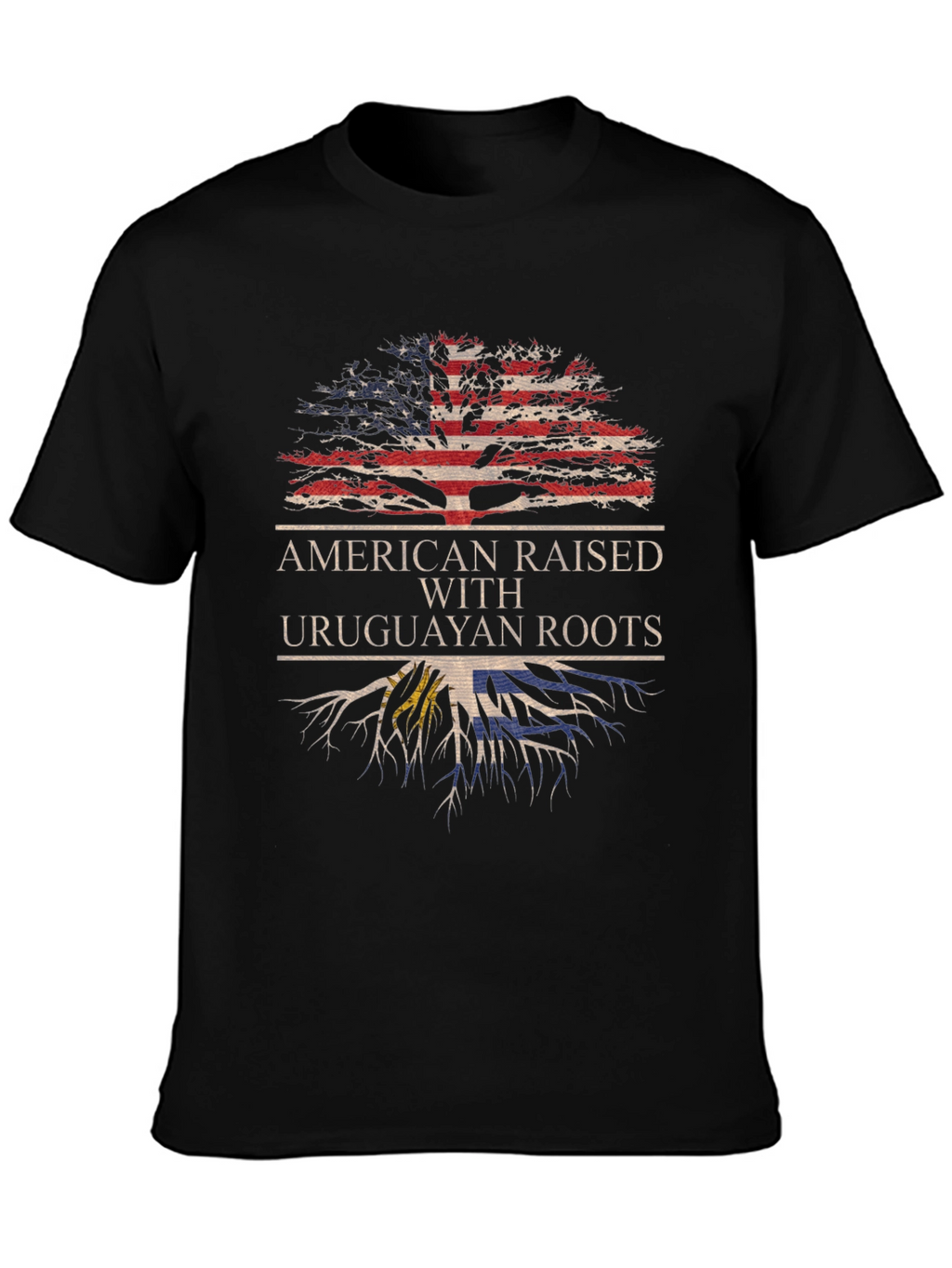 American Raised with Uruguayan Roots T-Shirt
