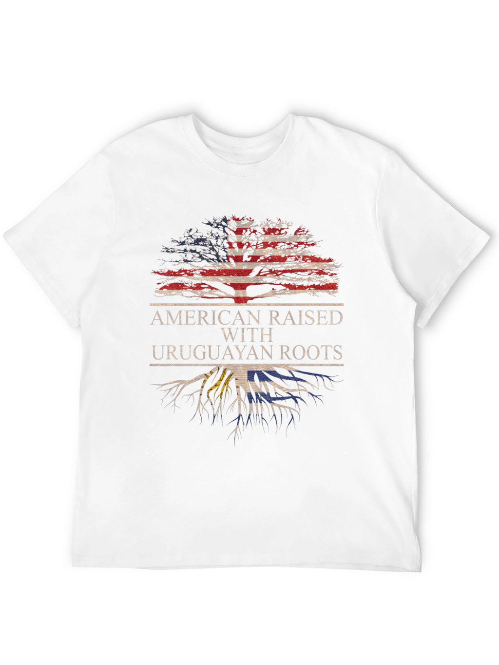 American Raised with Uruguayan Roots T-Shirt