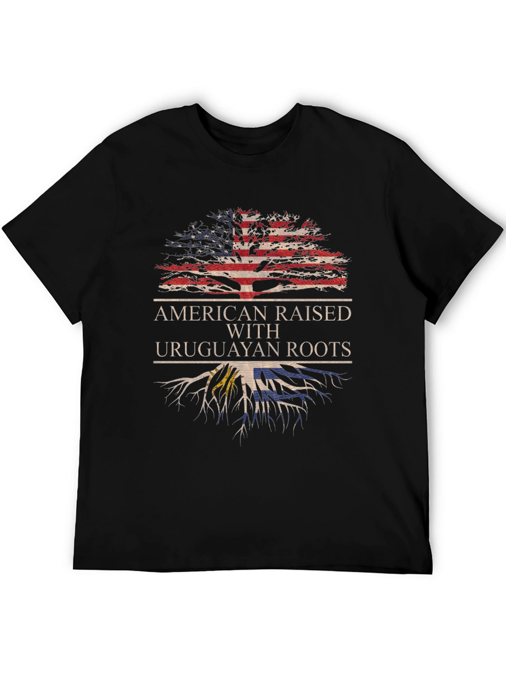 American Raised with Uruguayan Roots T-Shirt
