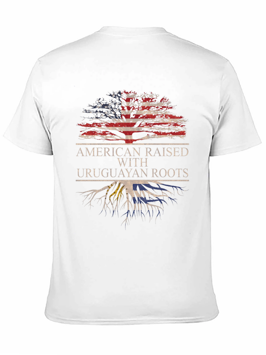American Raised with Uruguayan Roots T-Shirt