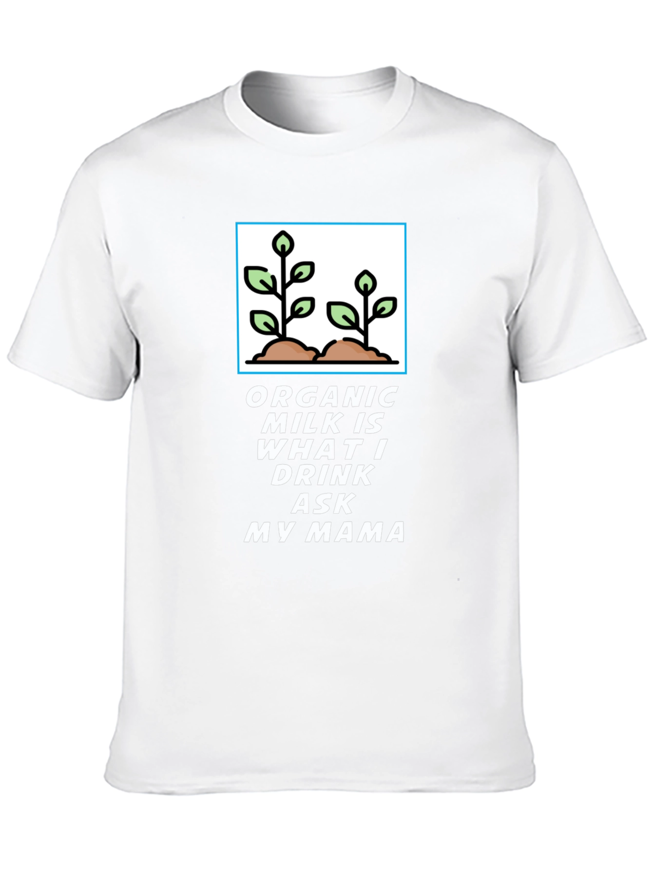Organic Milk T-Shirt - Ask My Mama