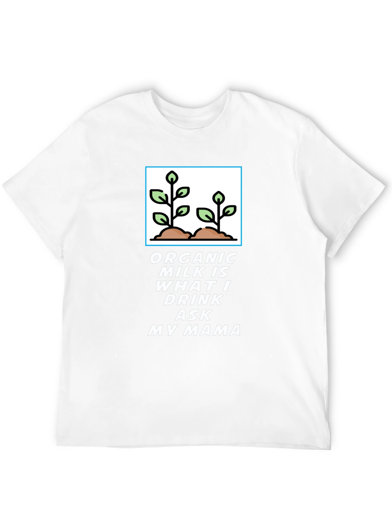 Organic Milk T-Shirt - Ask My Mama