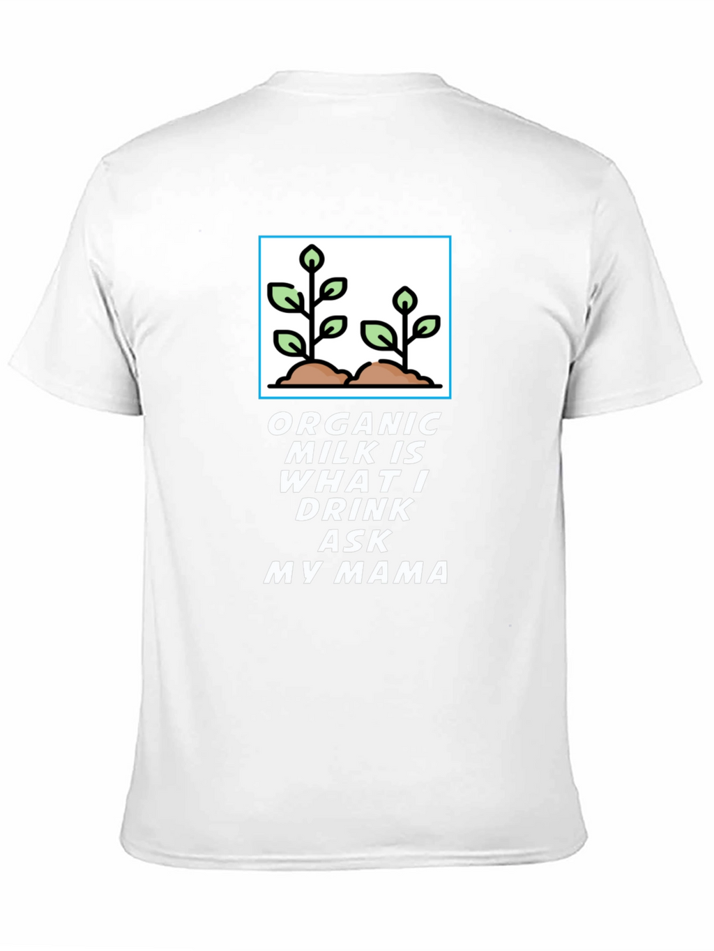 Organic Milk T-Shirt - Ask My Mama