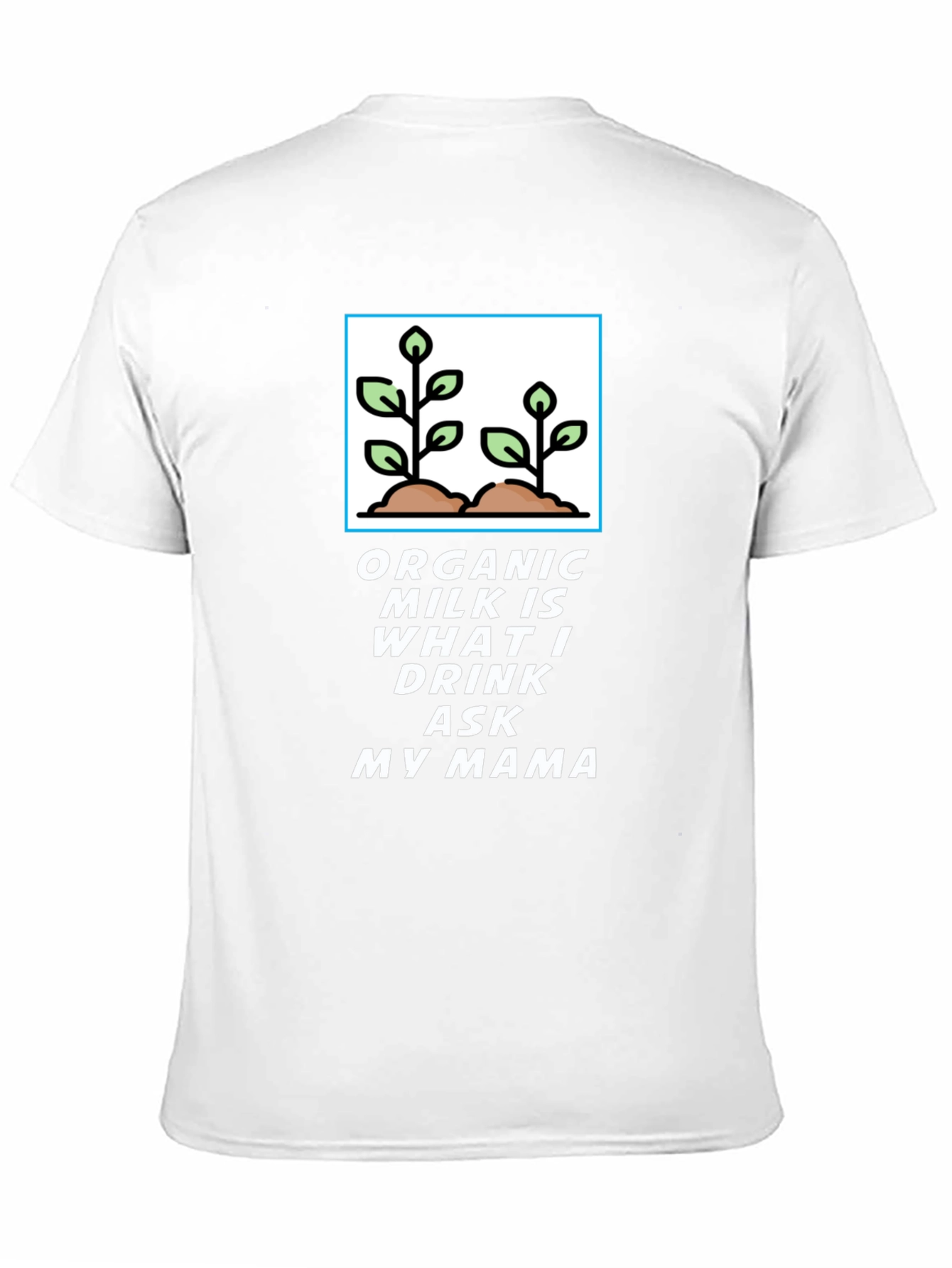 Organic Milk T-Shirt - Ask My Mama