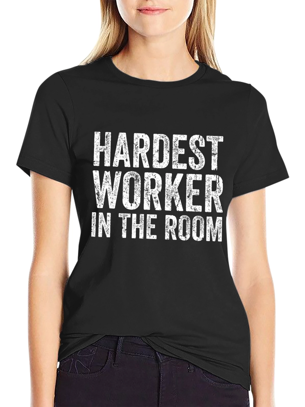 Hardest Worker T-Shirt - Unisex Crew Neck