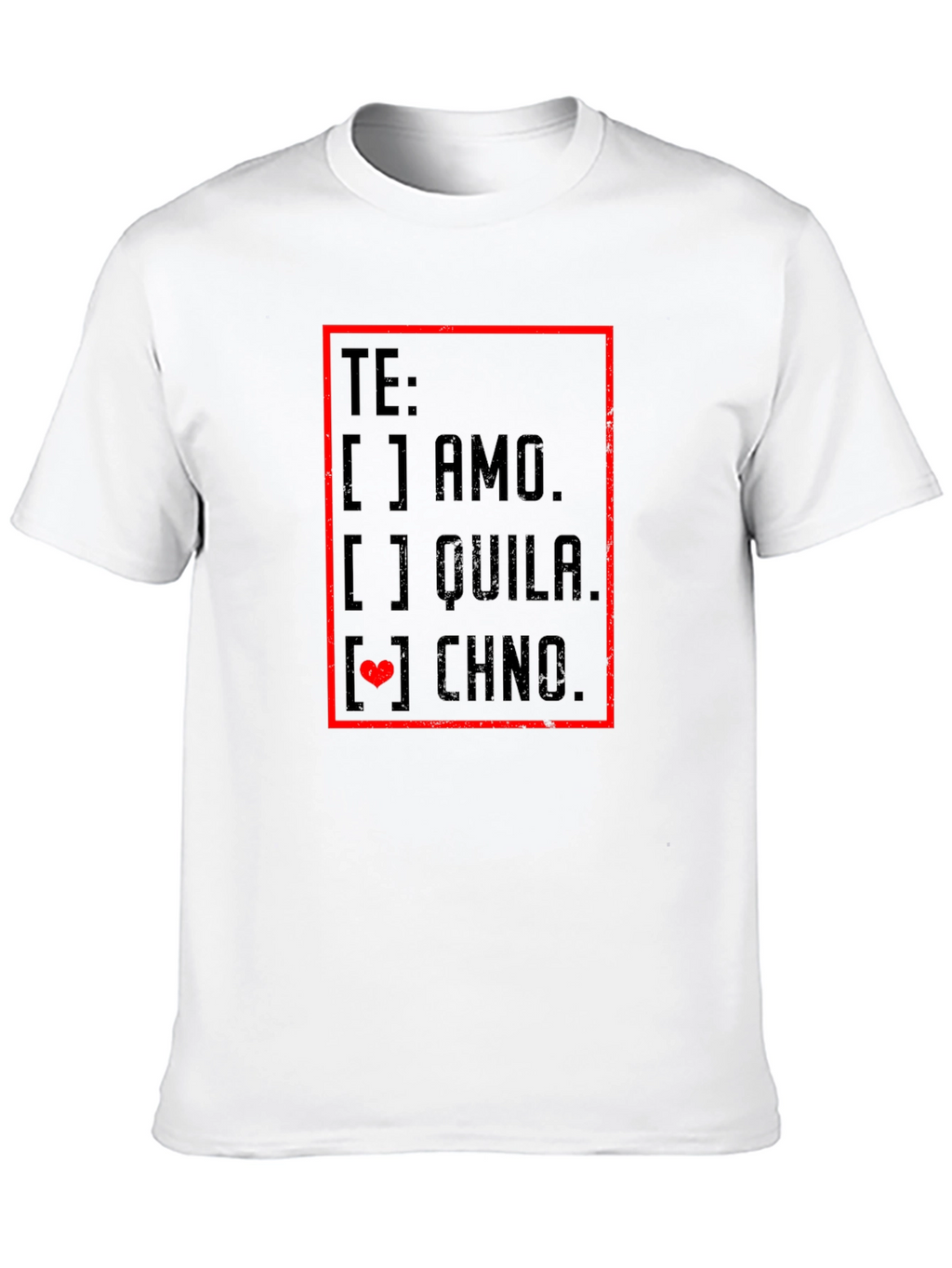 Te Amo Tequila Chino T-Shirt - Graphic Tee
