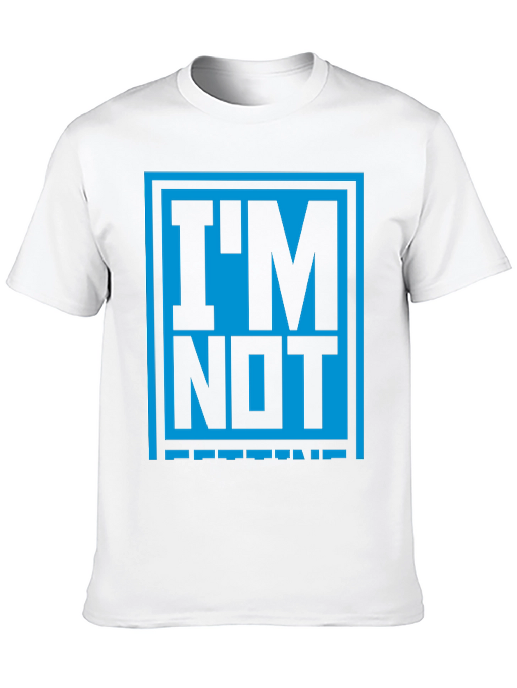 Im Not Legend Graphic Tee