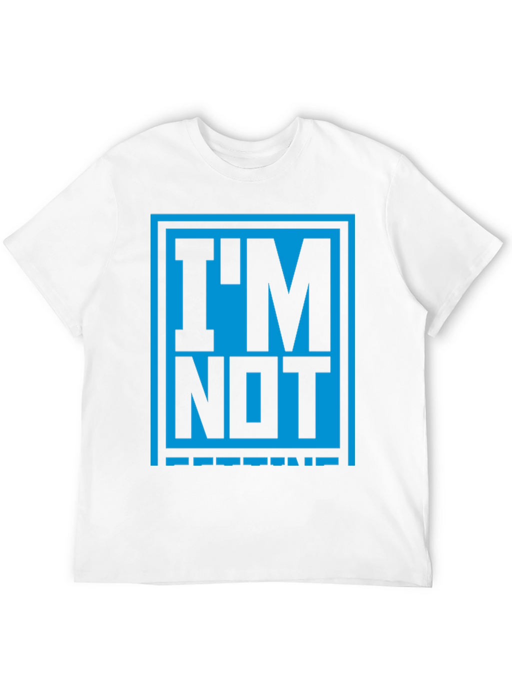 Im Not Legend Graphic Tee