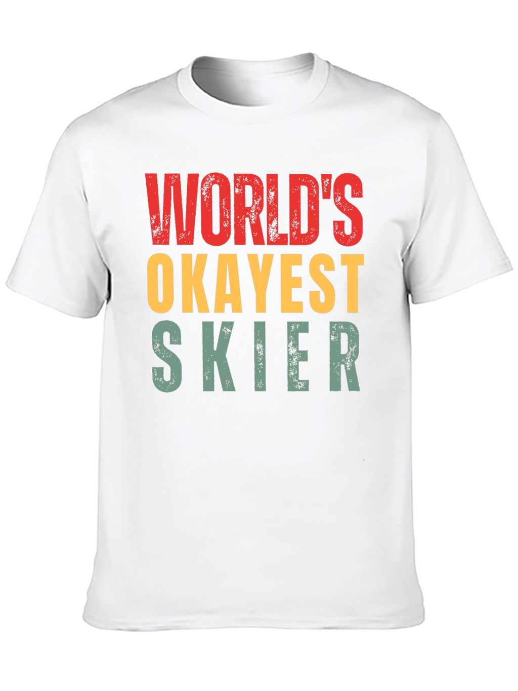 Worlds Okayest Skier Graphic T-Shirt