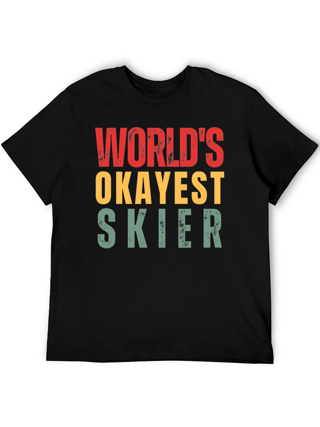 Worlds Okayest Skier Graphic T-Shirt