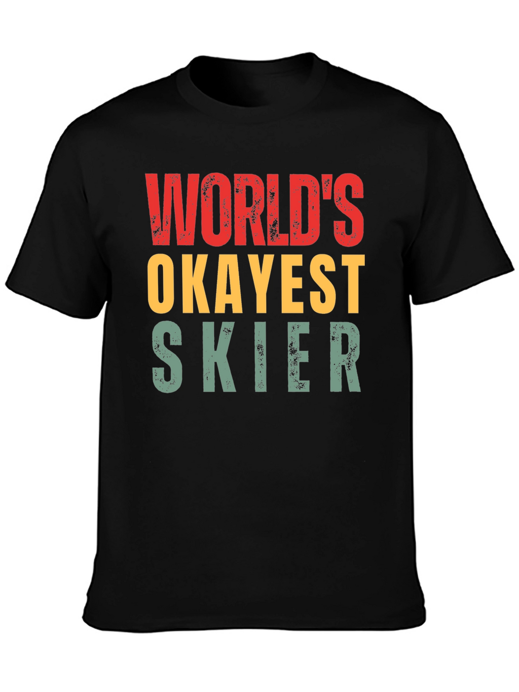Worlds Okayest Skier Graphic T-Shirt