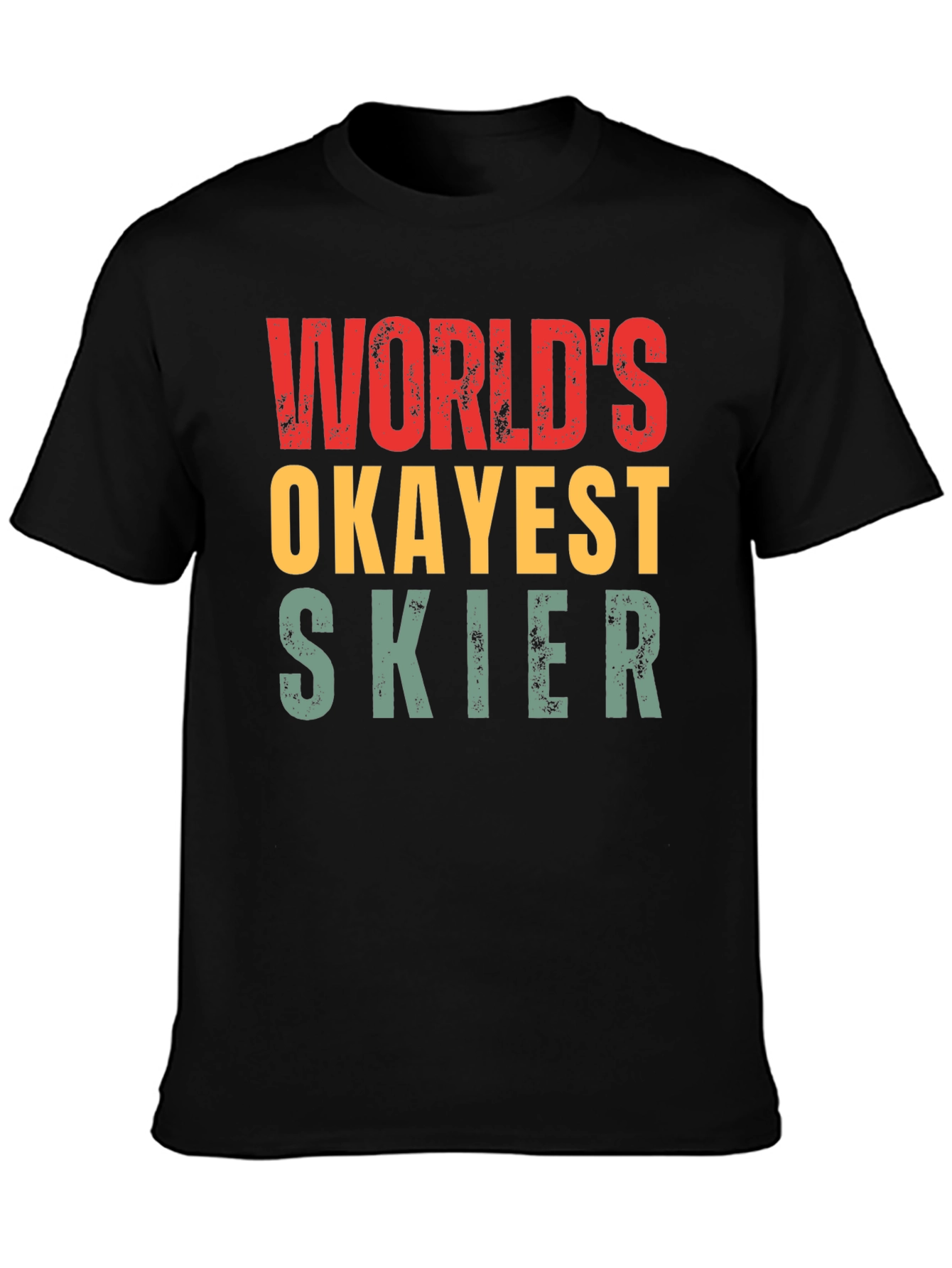 Worlds Okayest Skier Graphic T-Shirt