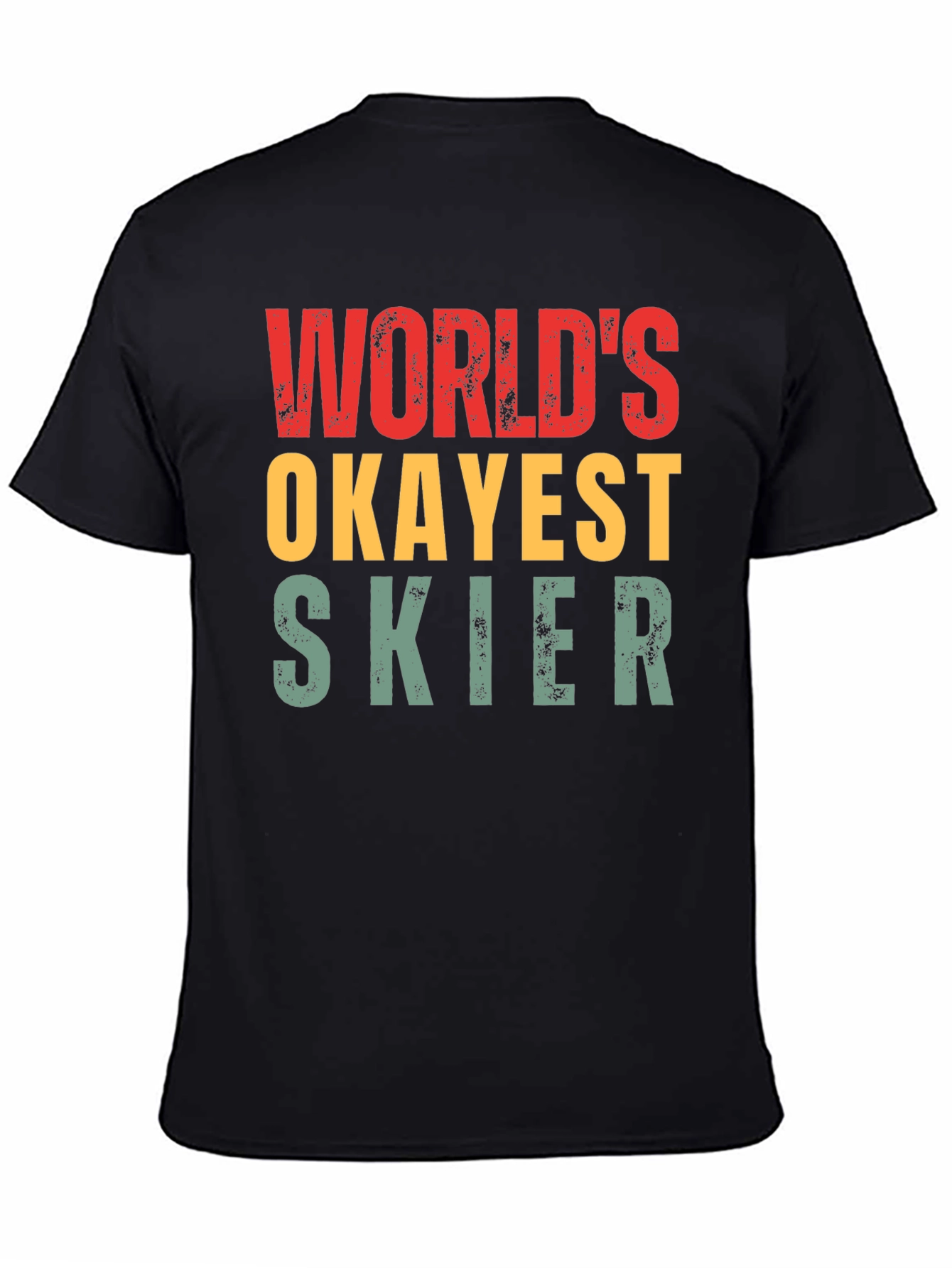 Worlds Okayest Skier Graphic T-Shirt